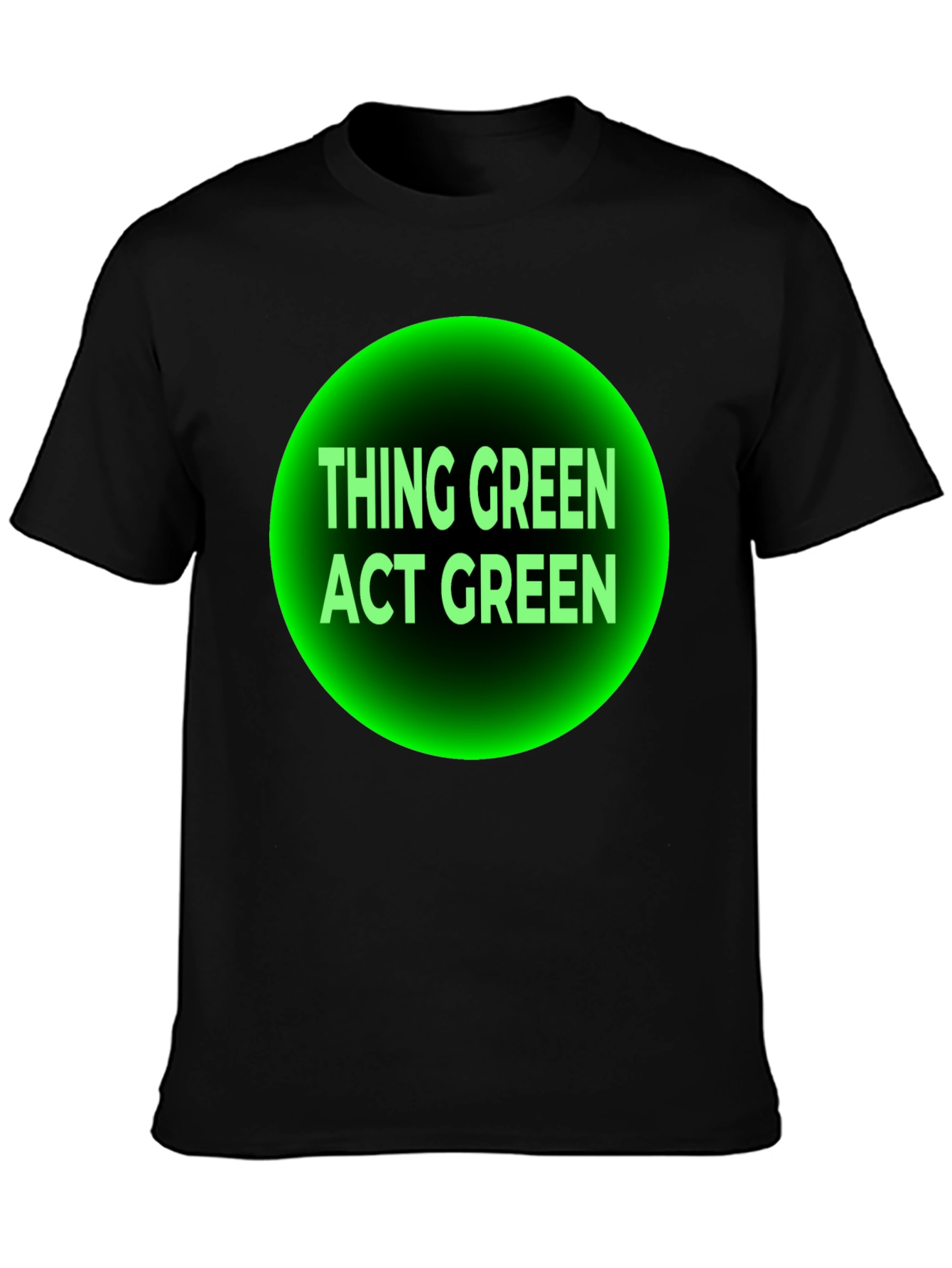 Think Green Act Green Black T-Shirt