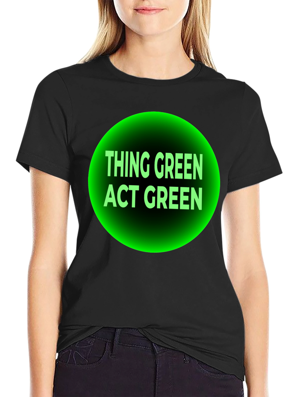 Think Green Act Green Black T-Shirt