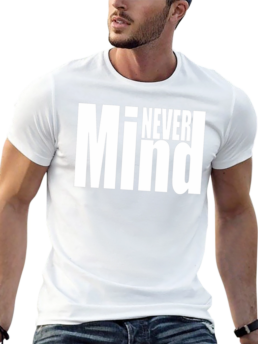 Never Mind Graphic Tee - Bold Statement Shirt