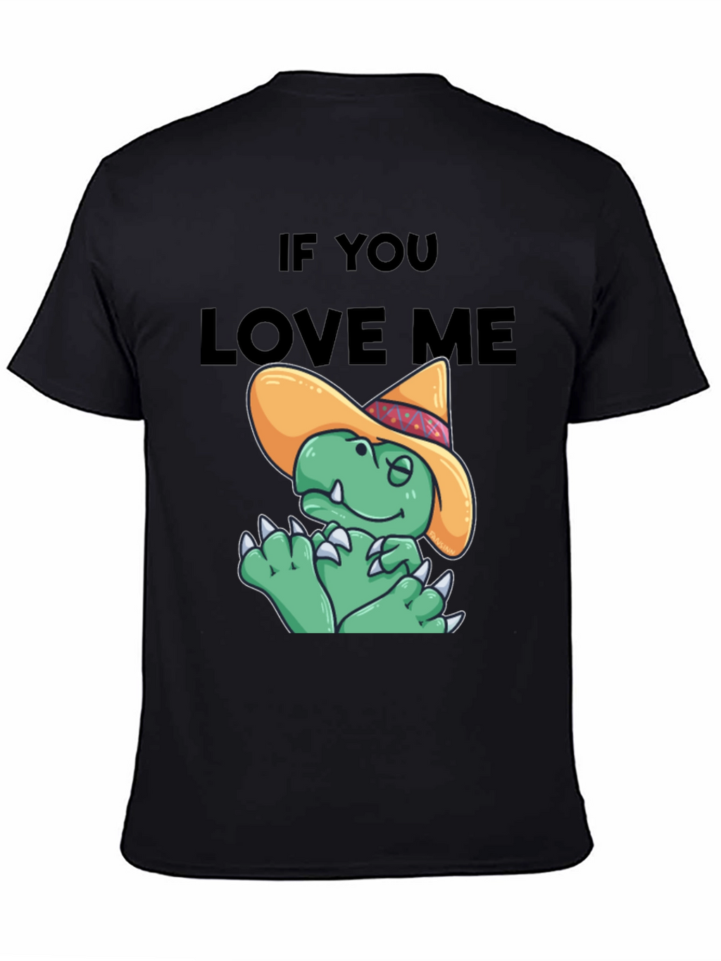 If You Love Me Funny Dinosaur T-Shirt