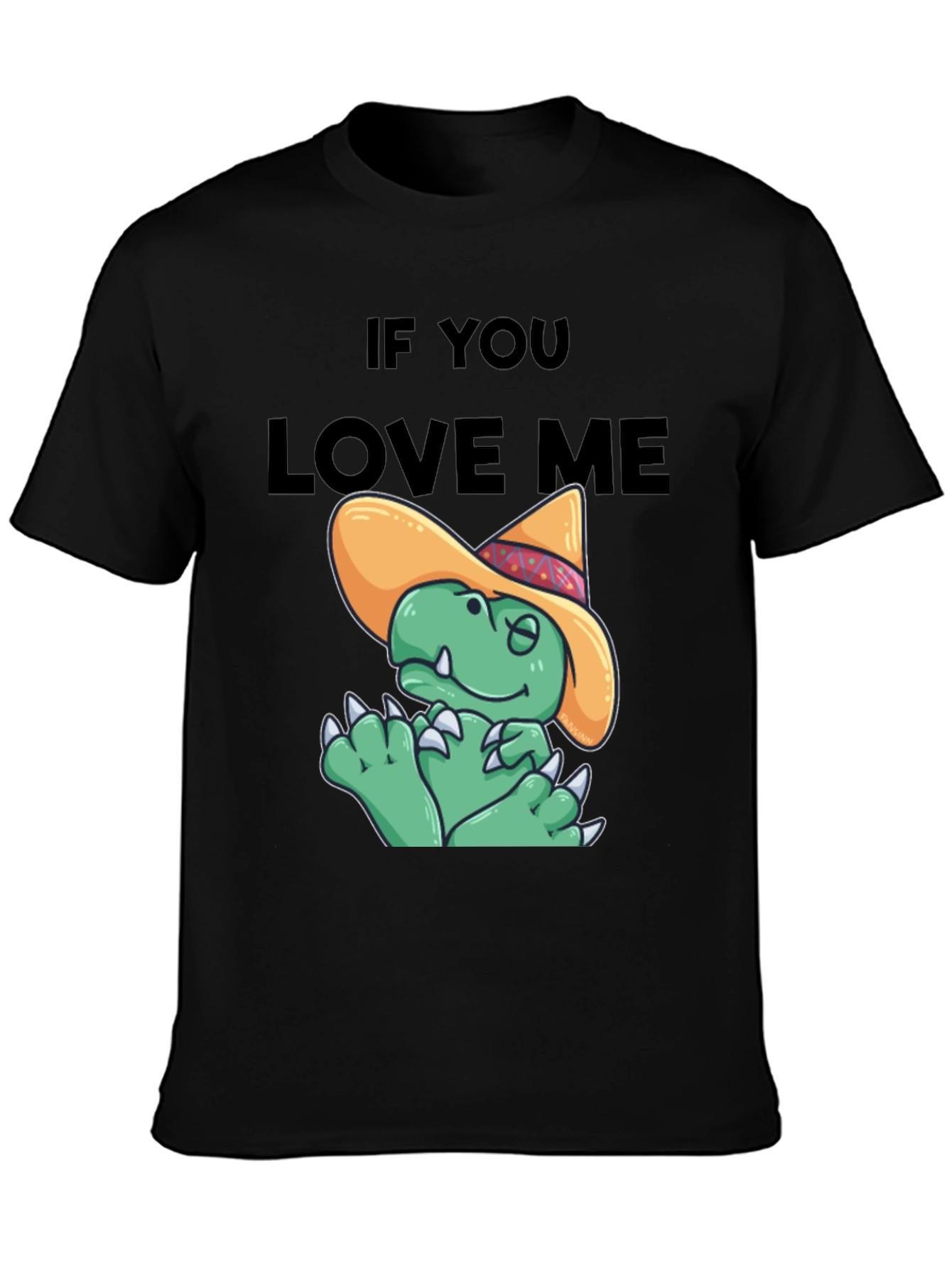 If You Love Me Funny Dinosaur T-Shirt