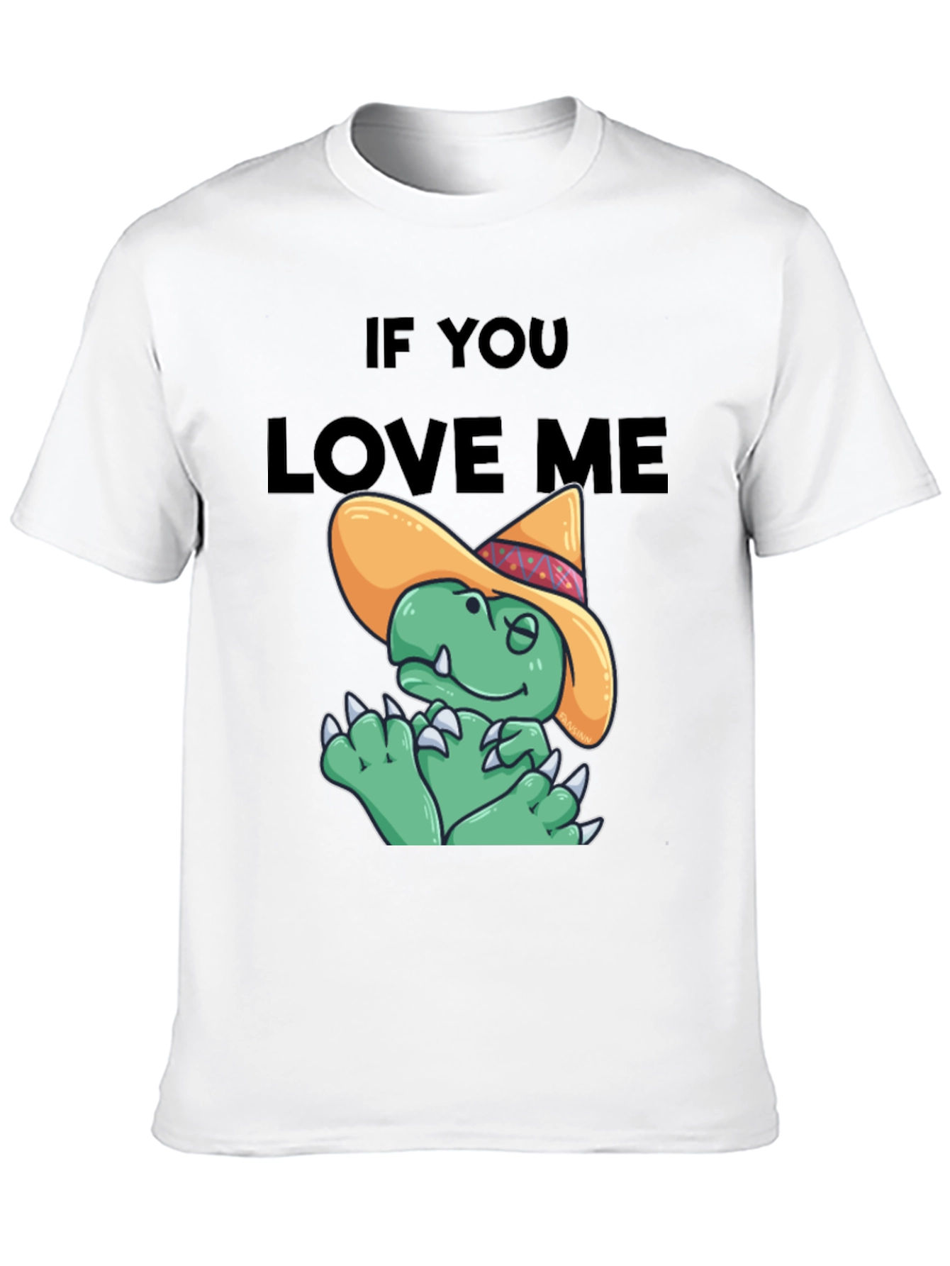 If You Love Me Funny Dinosaur T-Shirt