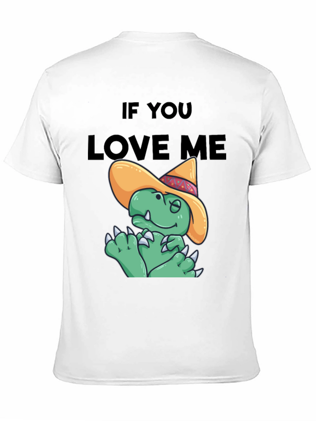 If You Love Me Funny Dinosaur T-Shirt