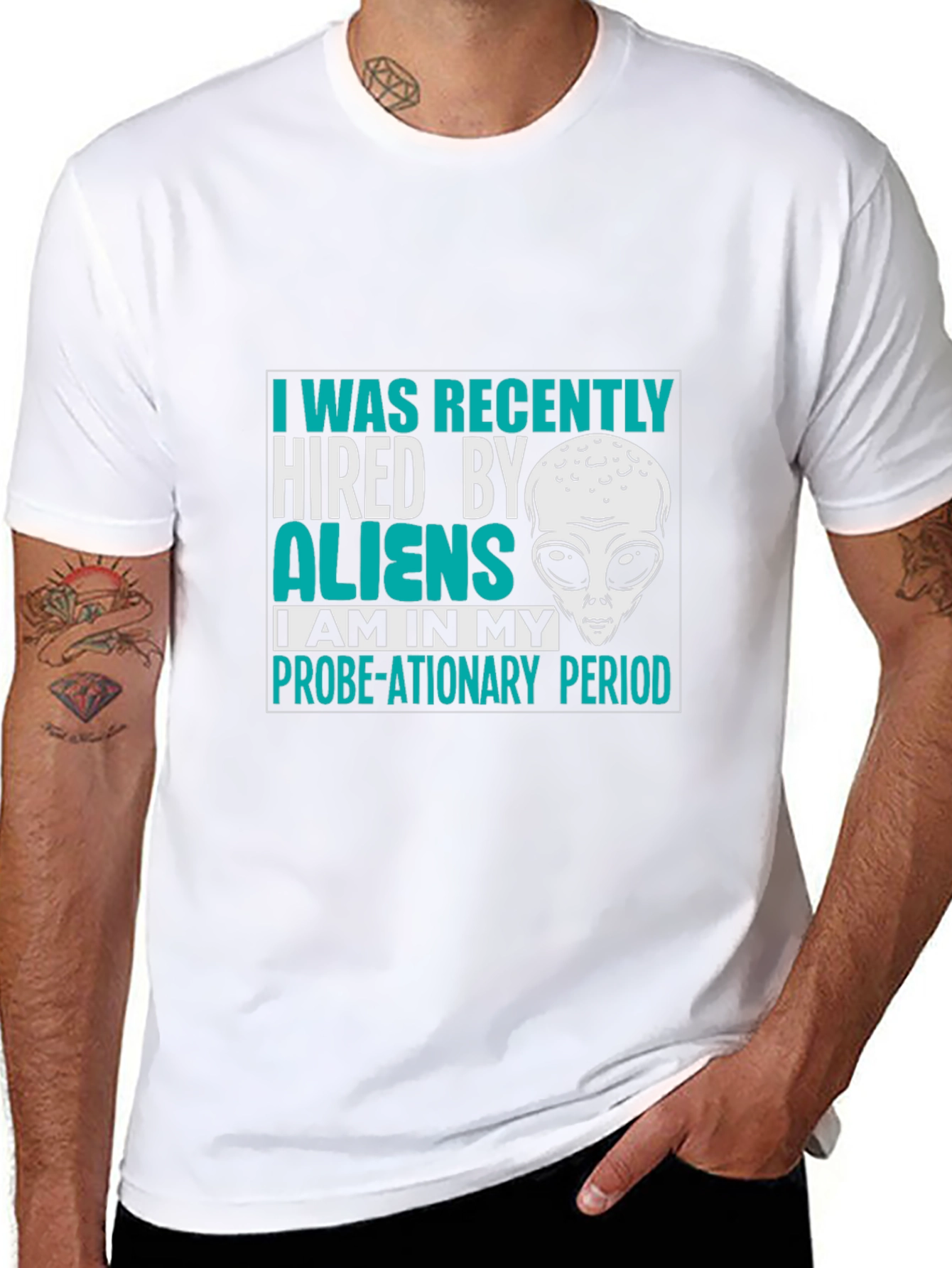 Hired by Aliens T-Shirt Probe-ationary Period Tee