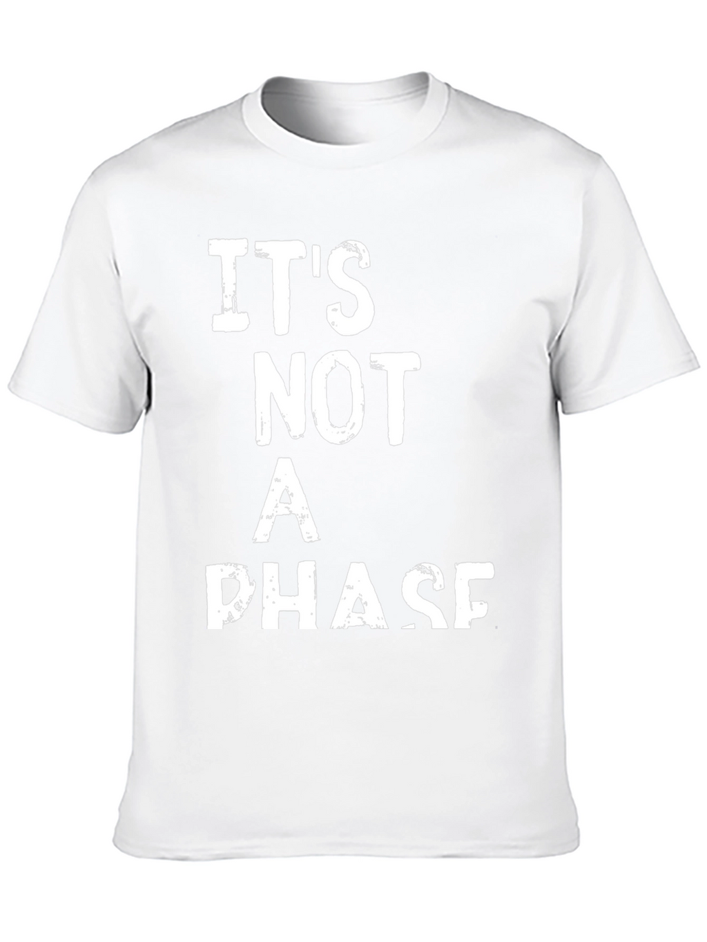 Its Not a Phase Graphic T-Shirt