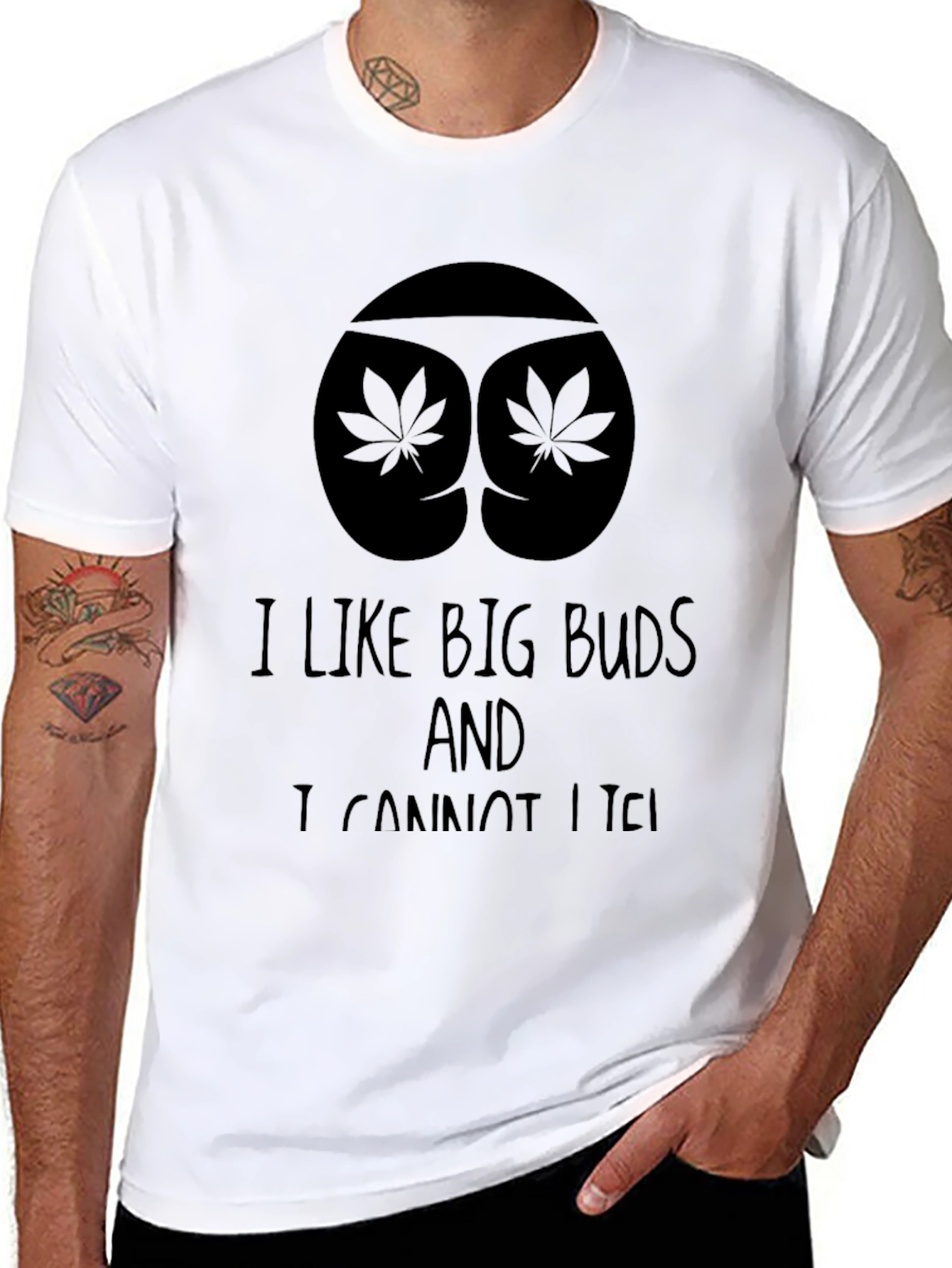 I Like Big Buds T-Shirt