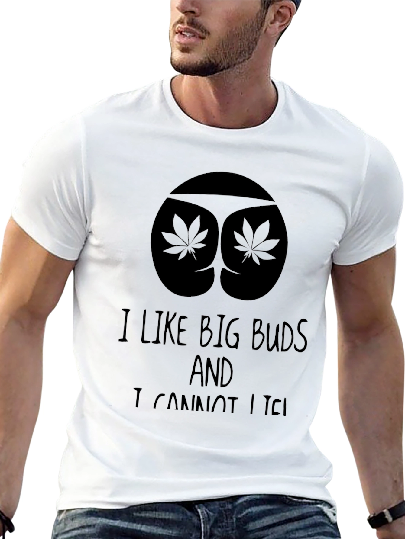 I Like Big Buds T-Shirt