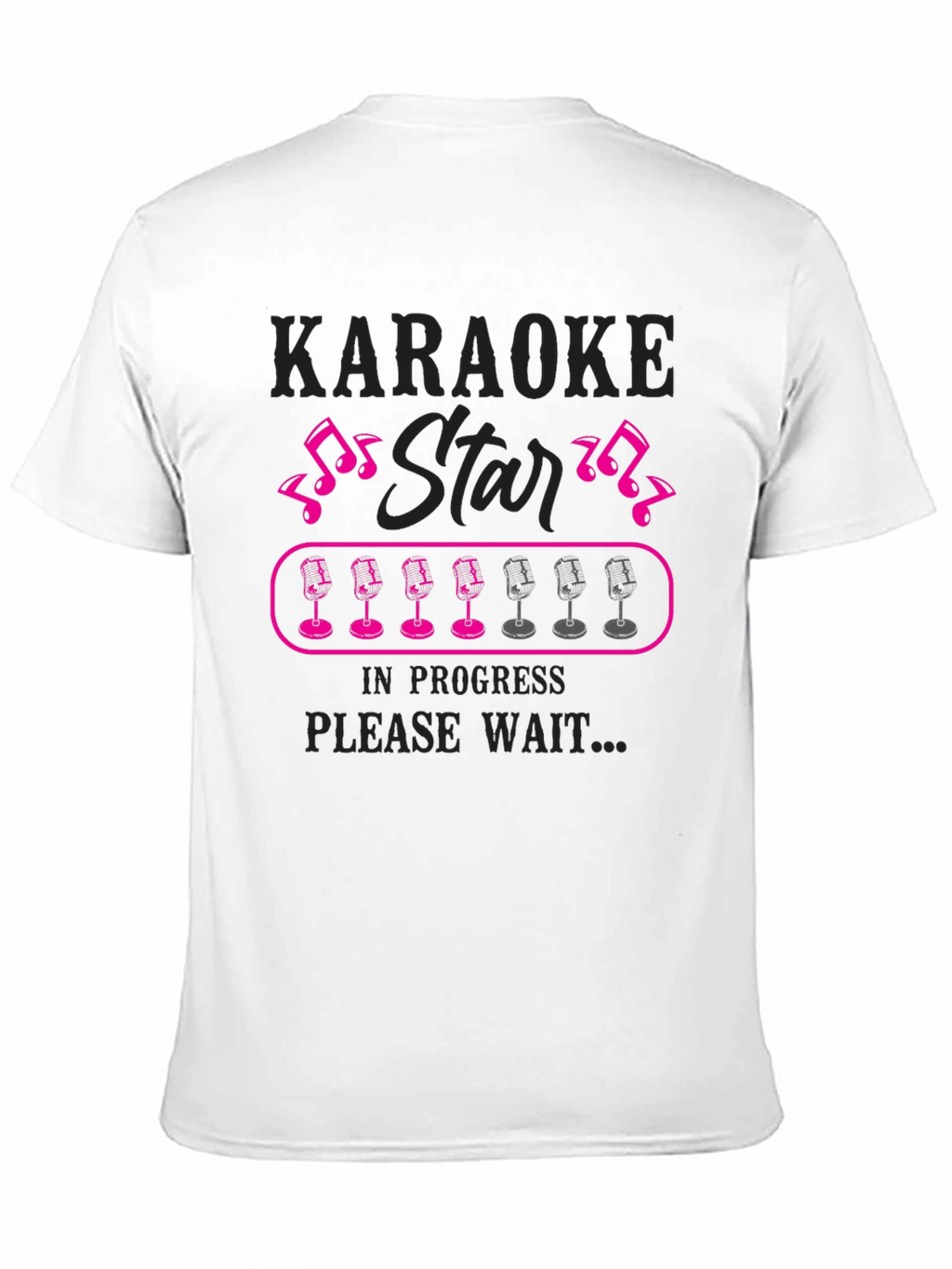 Karaoke Star in Progress Graphic T-Shirt