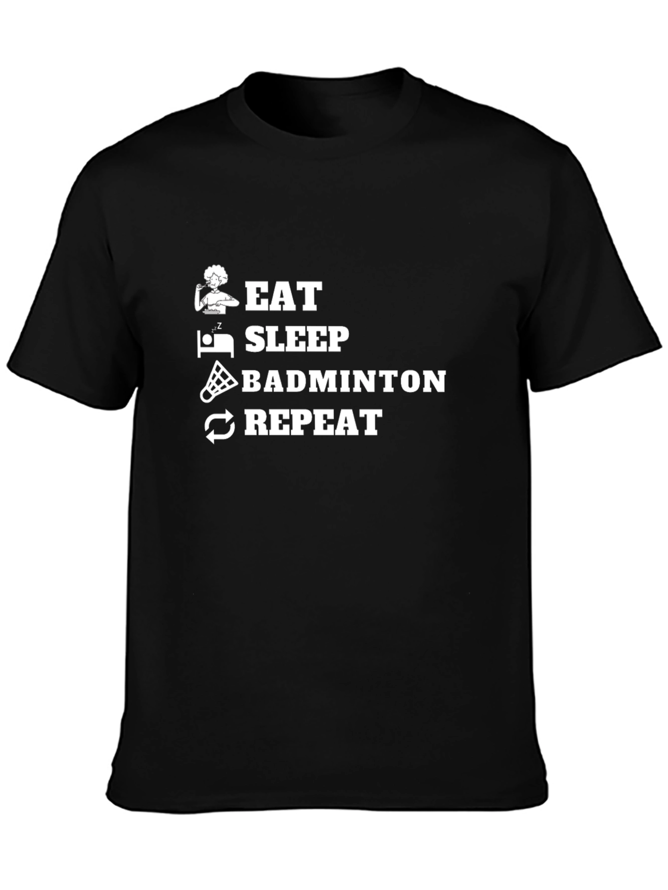 Eat Sleep Badminton Repeat T-Shirt