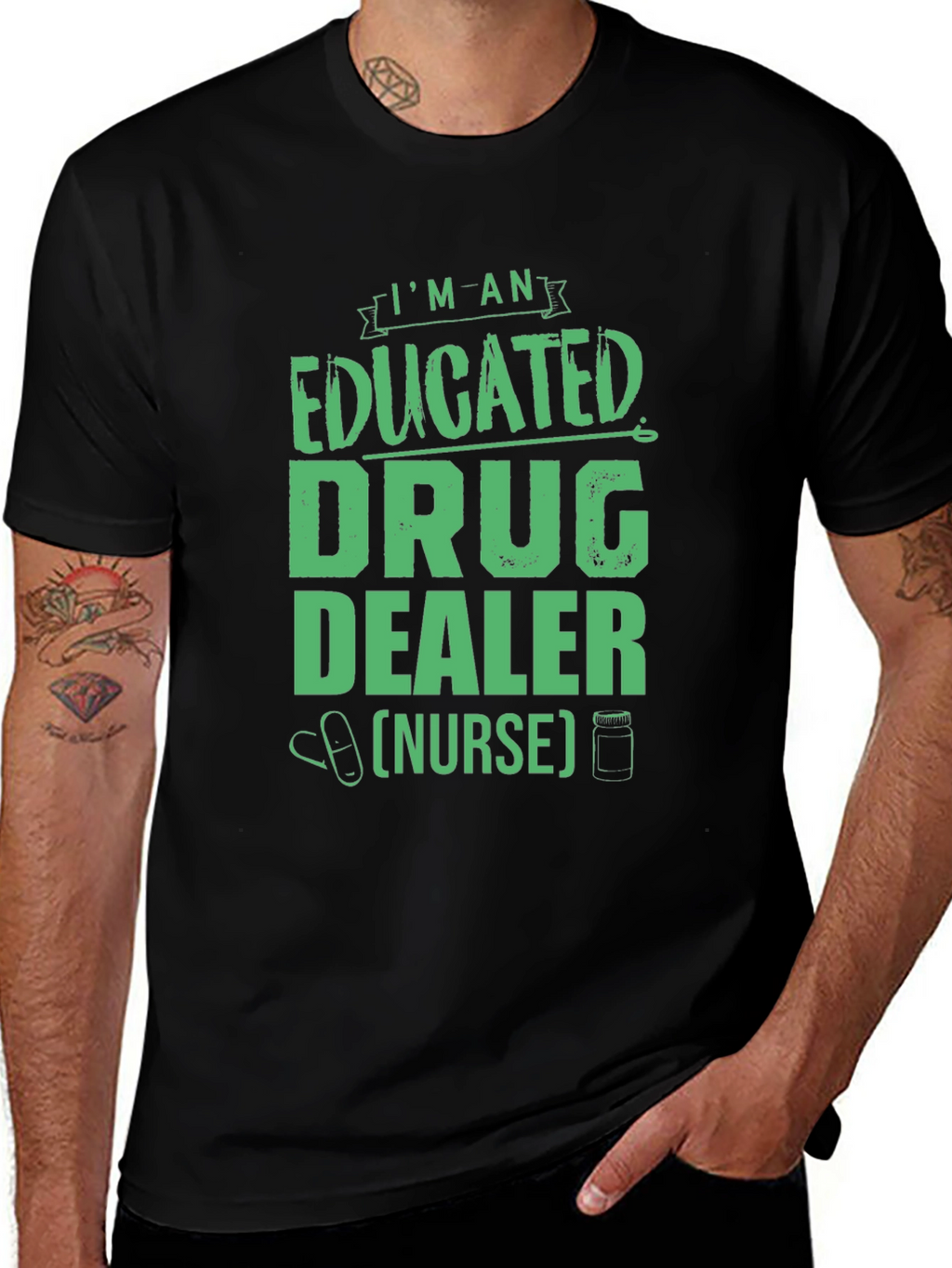 Educated Drug Dealer Nurse Graphic Tee