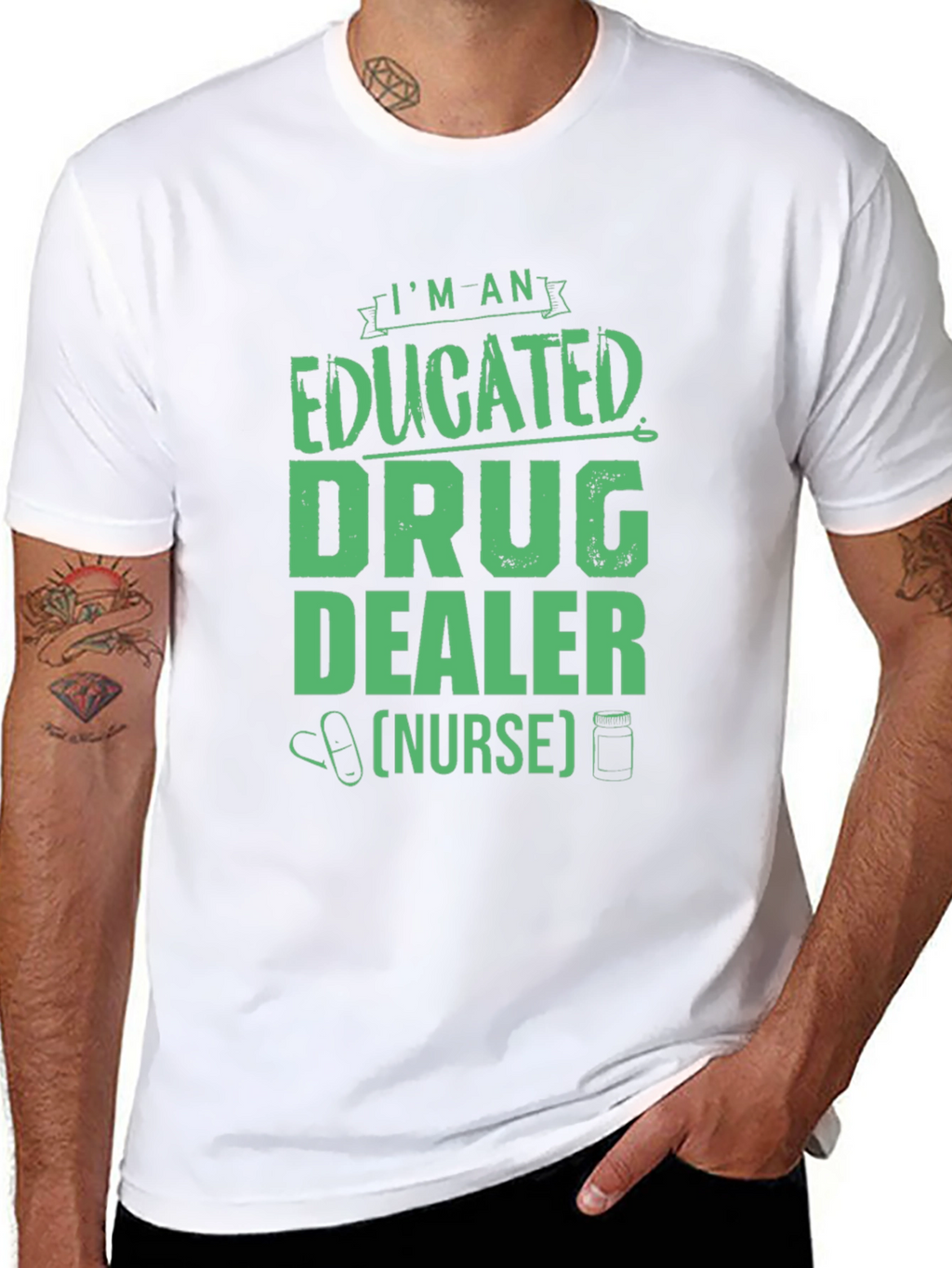Educated Drug Dealer Nurse Graphic Tee