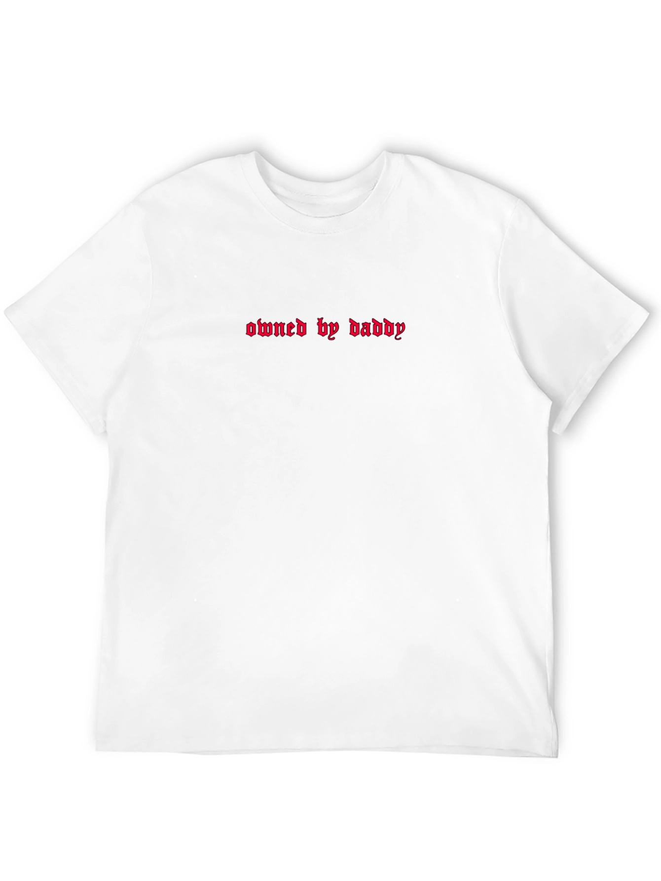 Owned by Daddy Graphic Tee