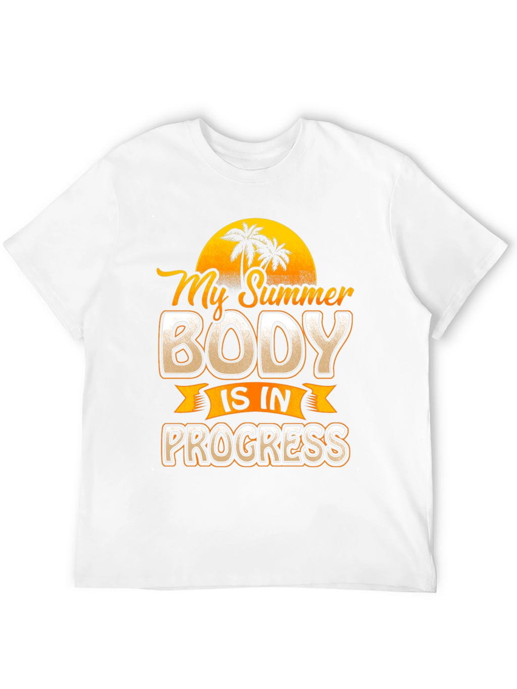 My Summer Body T-Shirt - Funny Workout Tee