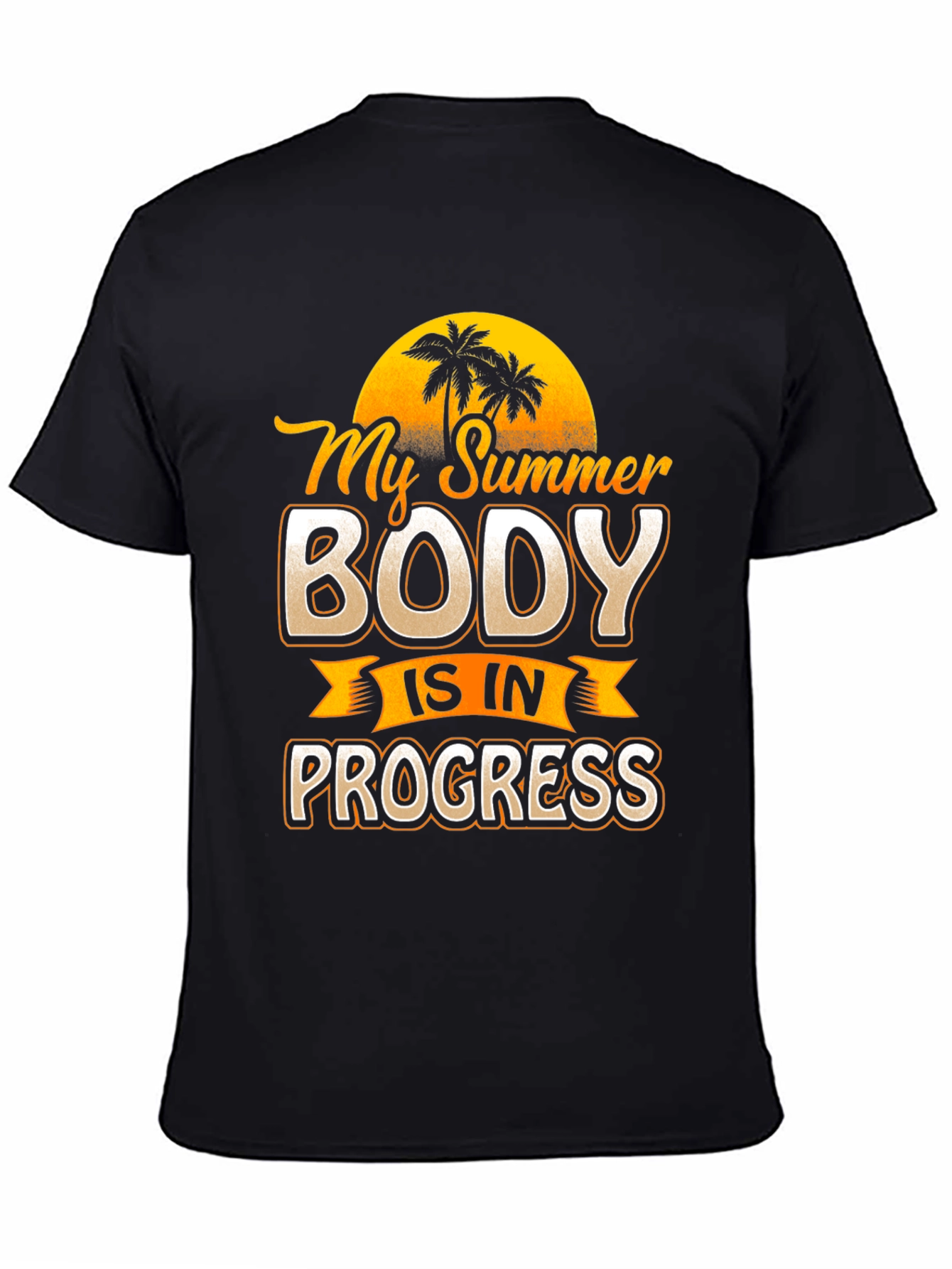 My Summer Body T-Shirt - Funny Workout Tee