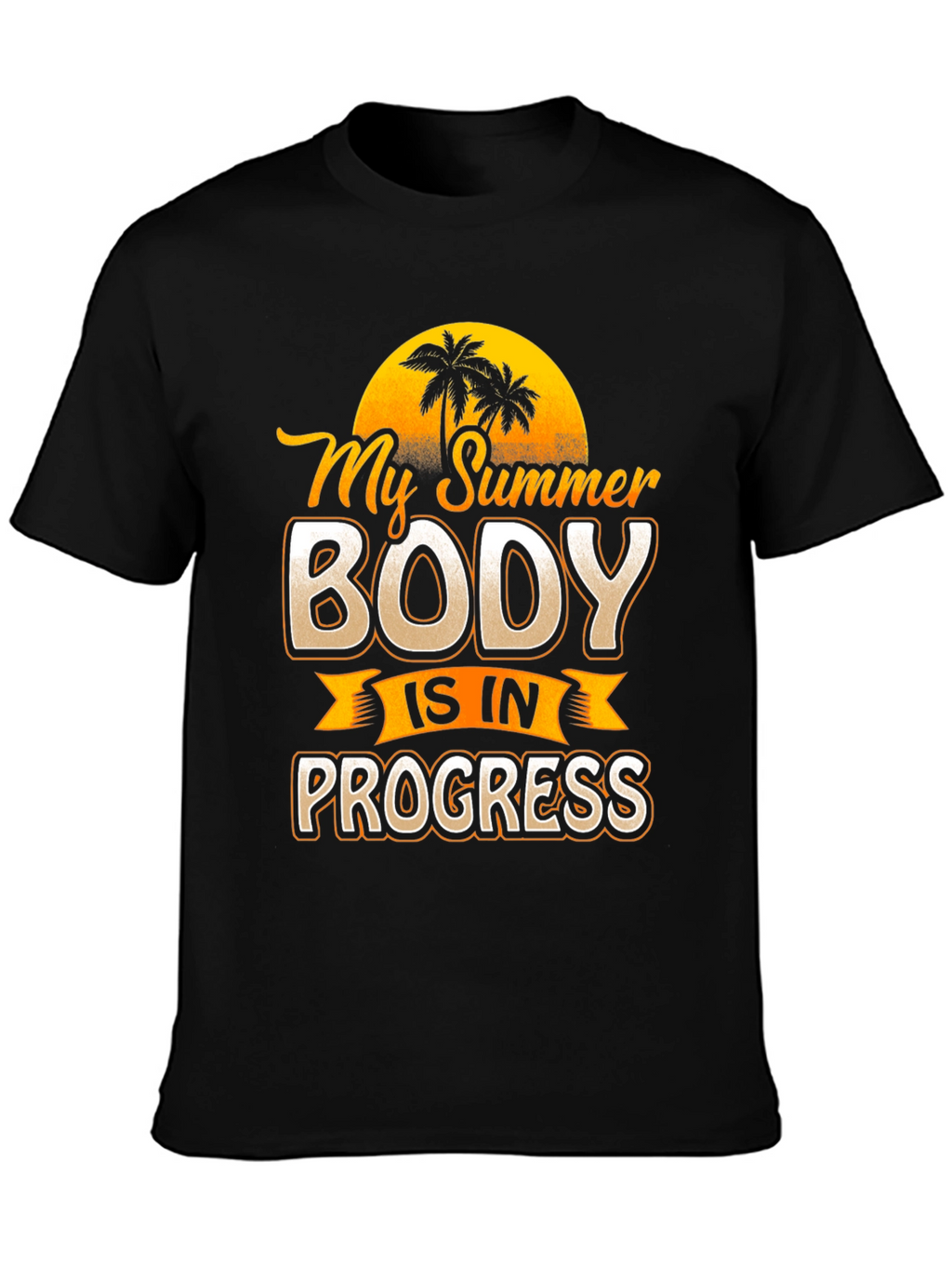 My Summer Body T-Shirt - Funny Workout Tee