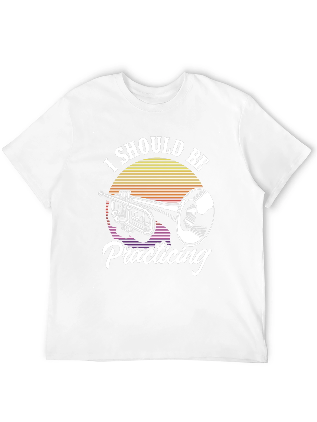 I Should Be Practicing Trumpet T-Shirt