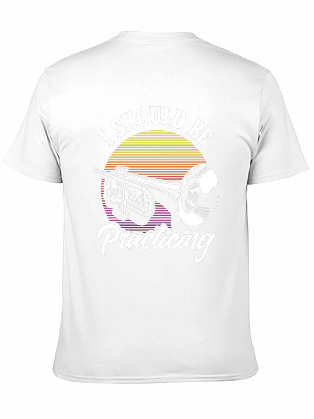 I Should Be Practicing Trumpet T-Shirt