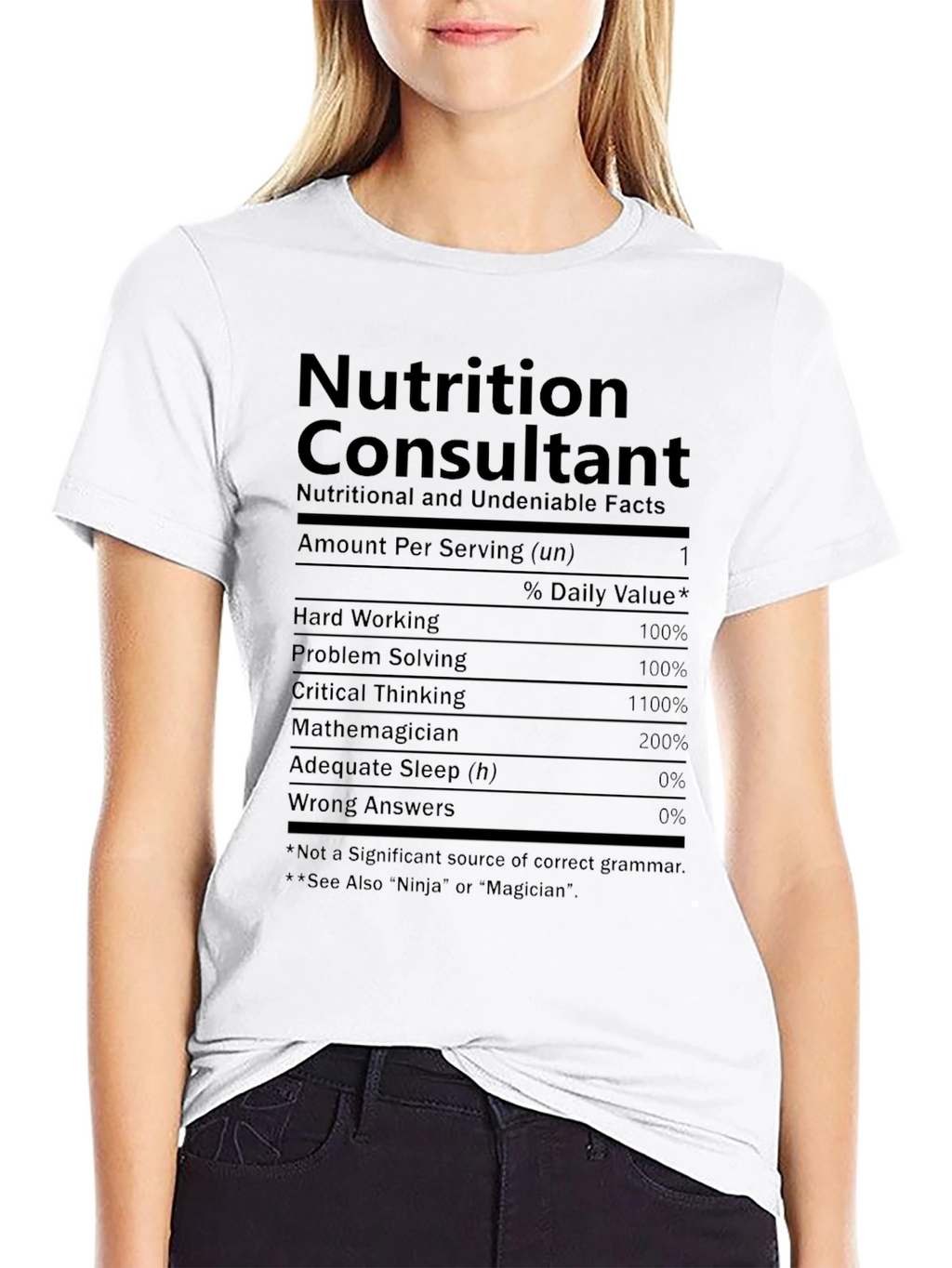 Nutrition Consultant T-Shirt - Funny Nutrition Facts Tee