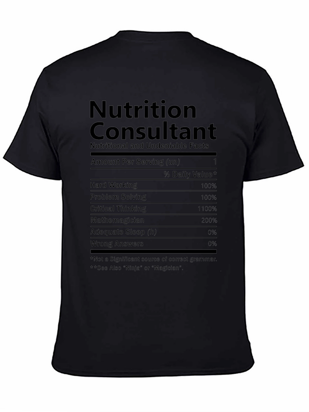 Nutrition Consultant T-Shirt - Funny Nutrition Facts Tee