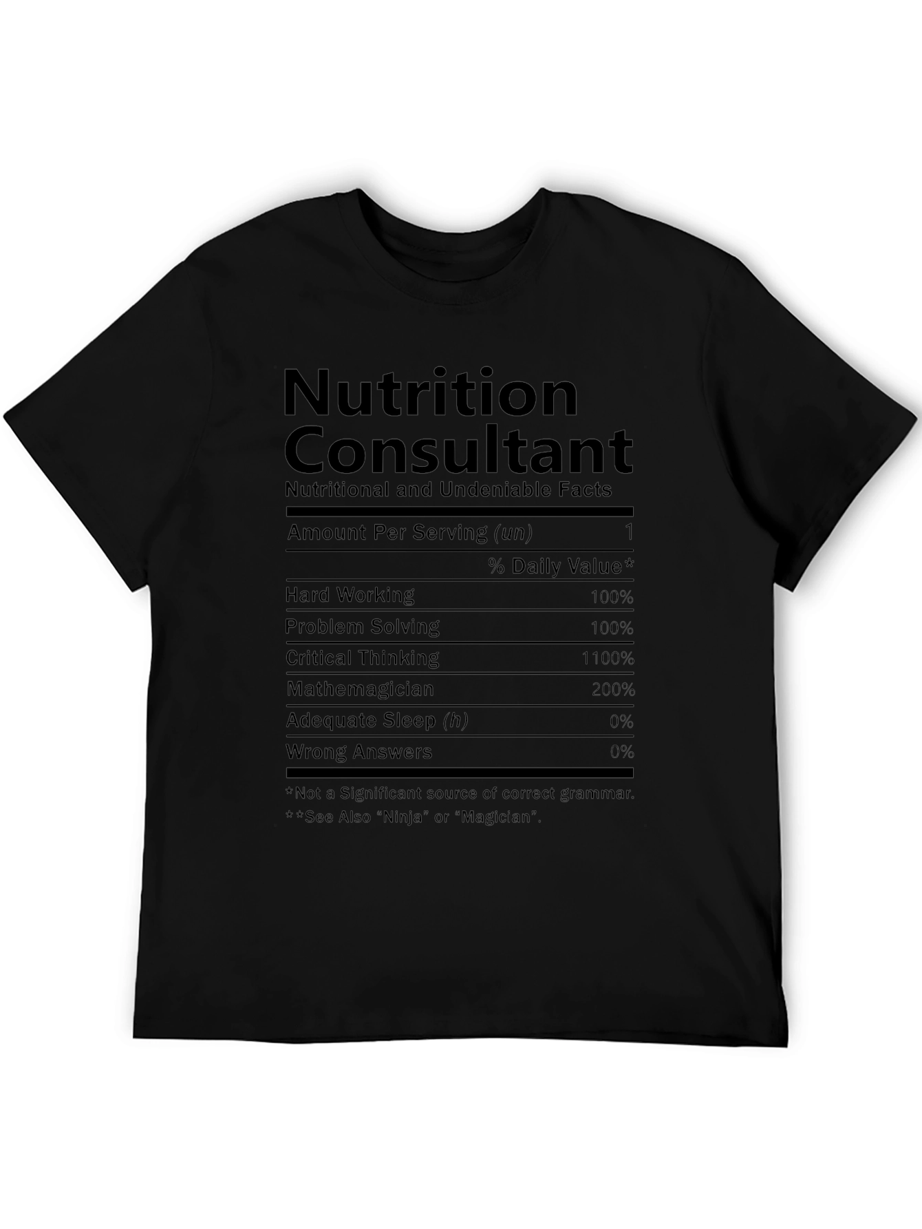 Nutrition Consultant T-Shirt - Funny Nutrition Facts Tee