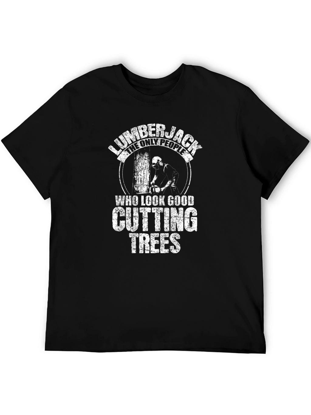 Lumberjack T-Shirt - Cutting Trees Design