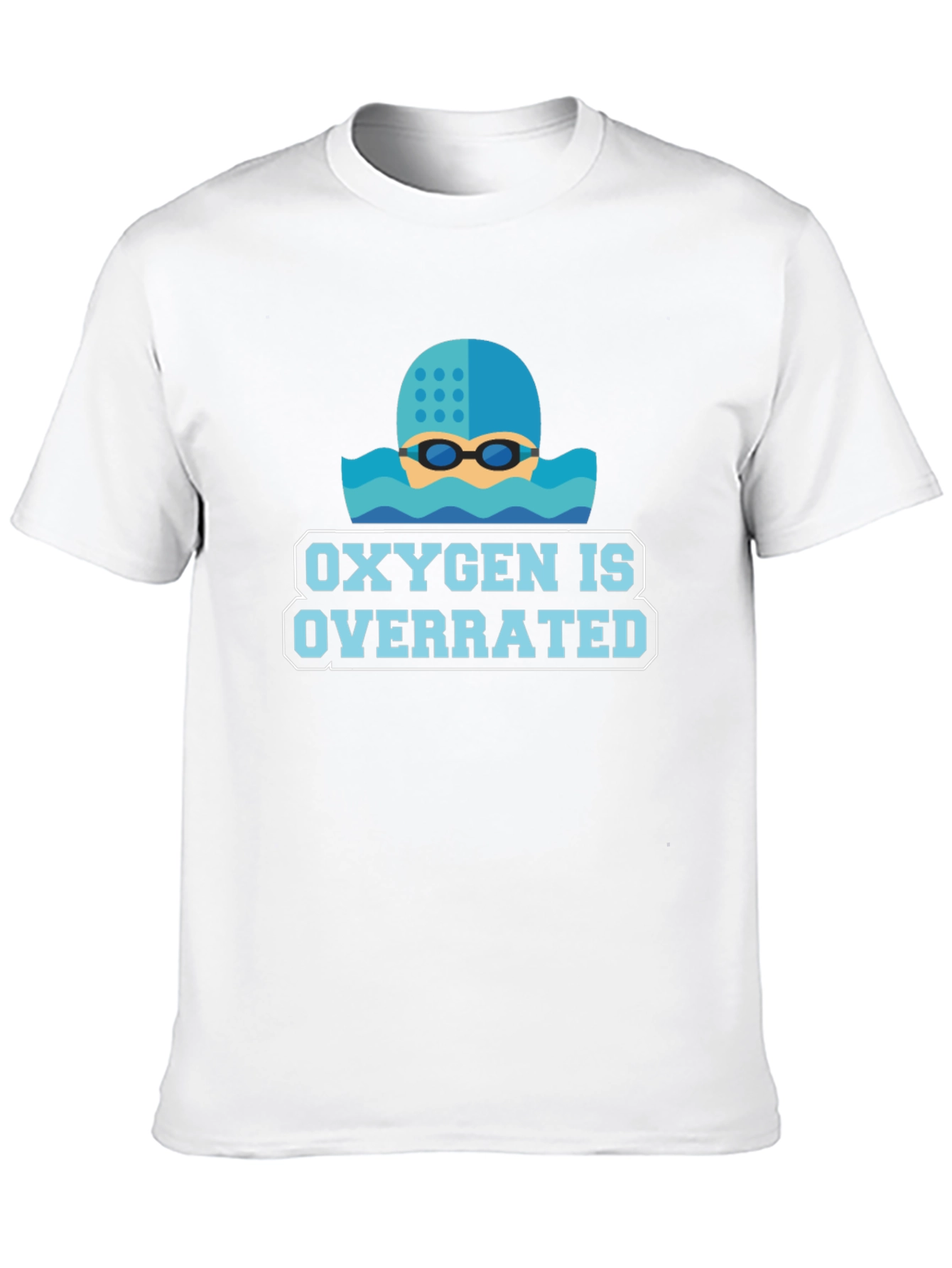 Oxygen Is Overrated Swimmers T-Shirt