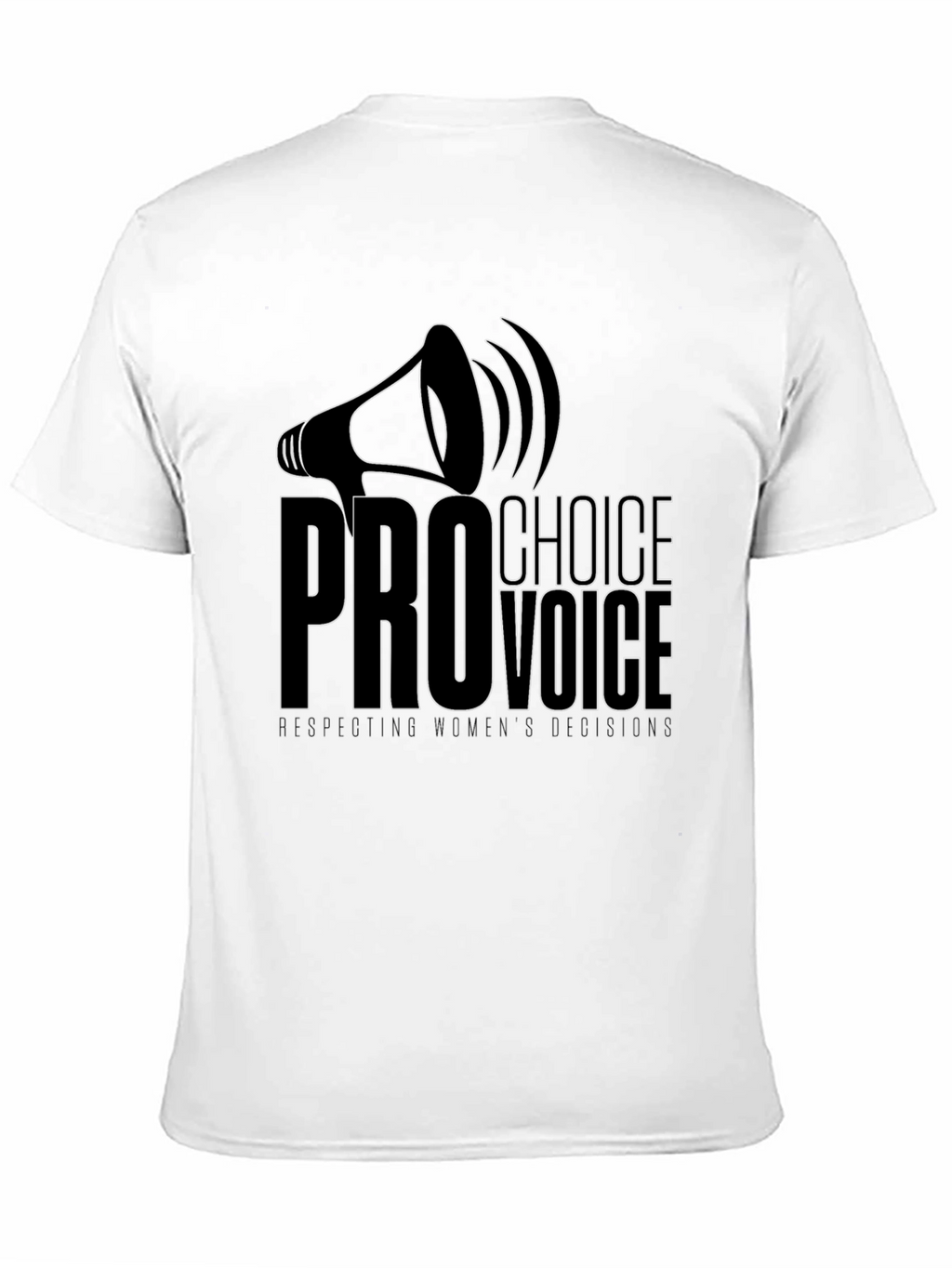 Pro-Choice Voice Tee: Respect Womens Decisions