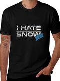 I Hate Snow T-Shirt - Funny Winter Shovel Tee