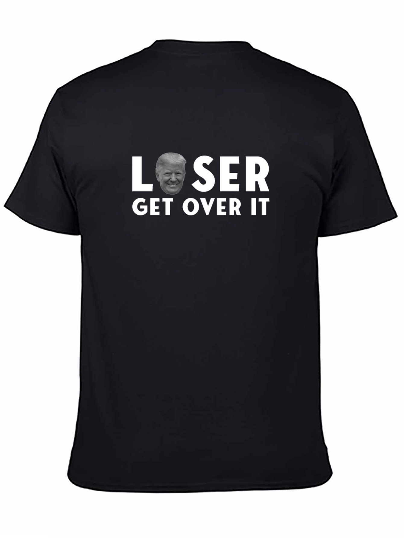 Loser Get Over It T-Shirt