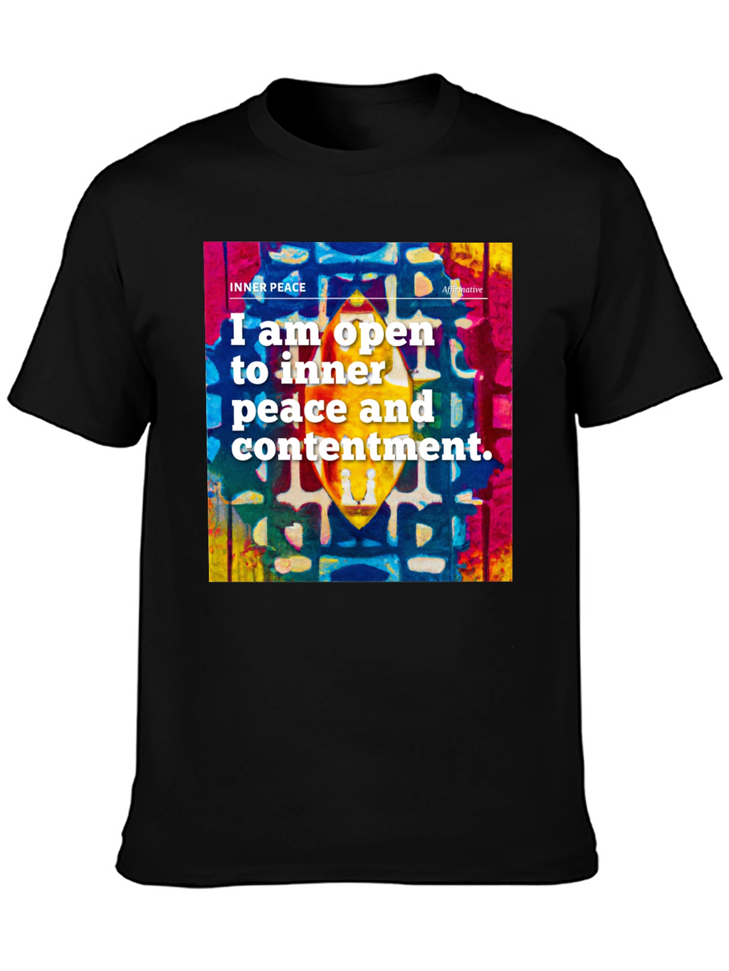 Inner Peace Affirmation T-Shirt - Positive Vibes