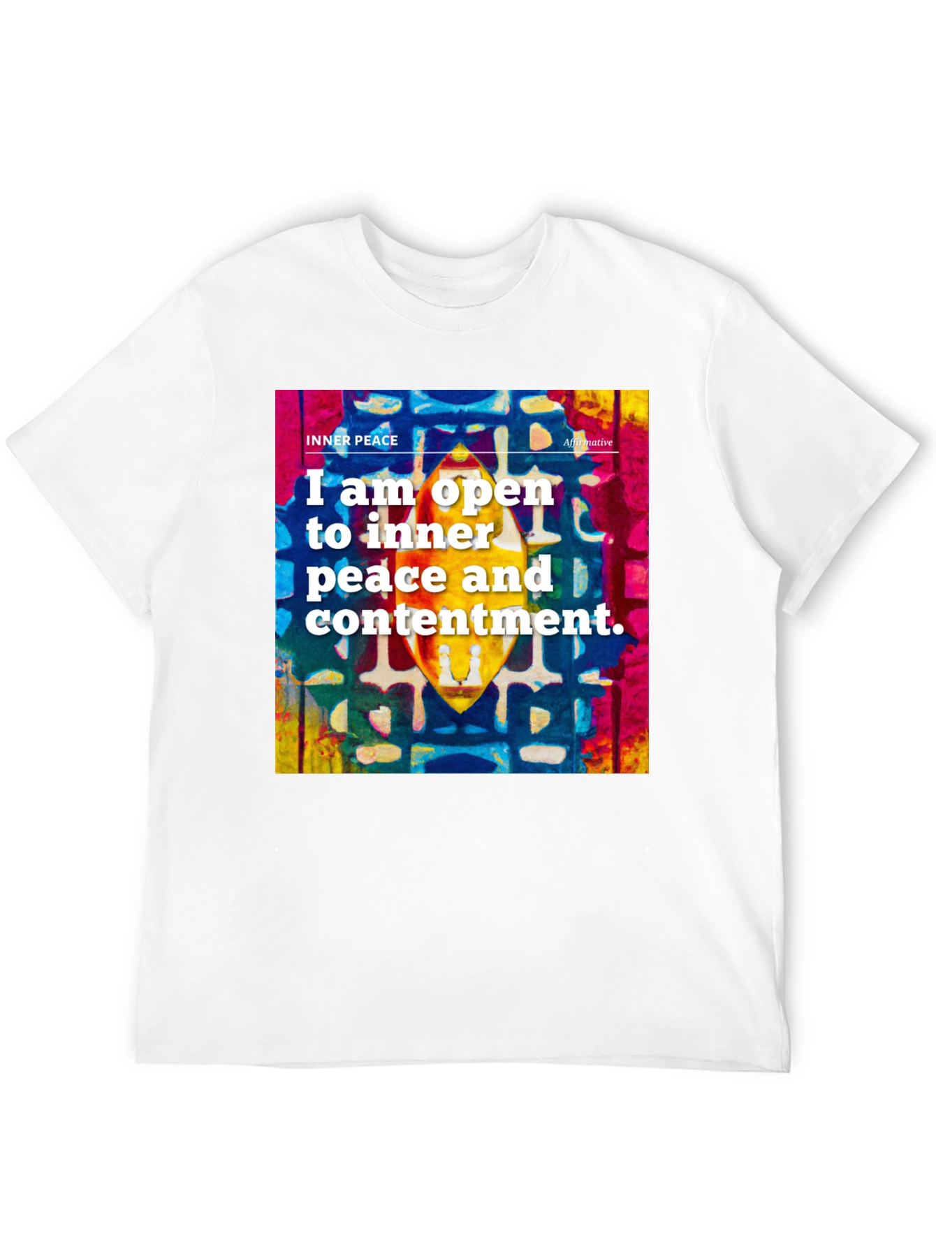 Inner Peace Affirmation T-Shirt - Positive Vibes