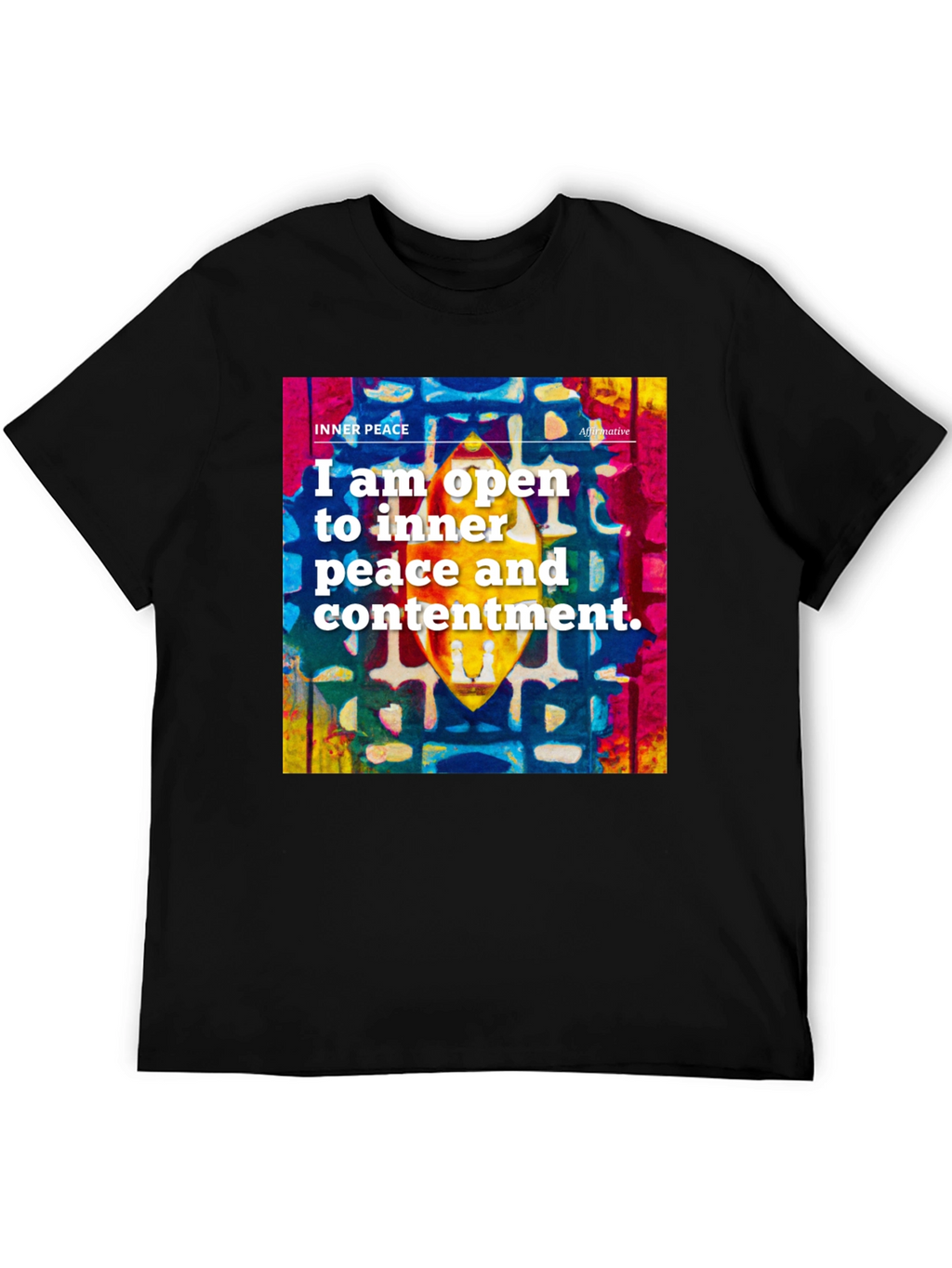 Inner Peace Affirmation T-Shirt - Positive Vibes