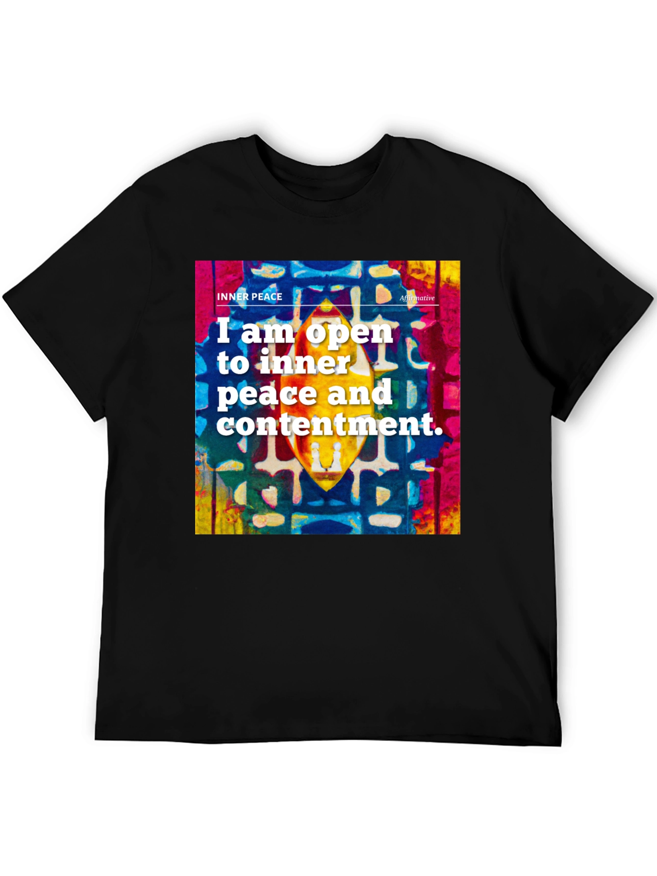 Inner Peace Affirmation T-Shirt - Positive Vibes