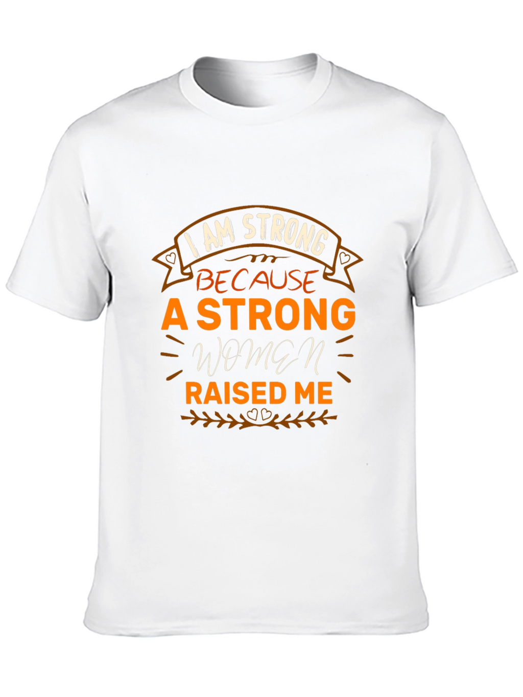 I Am Strong Womens T-Shirt