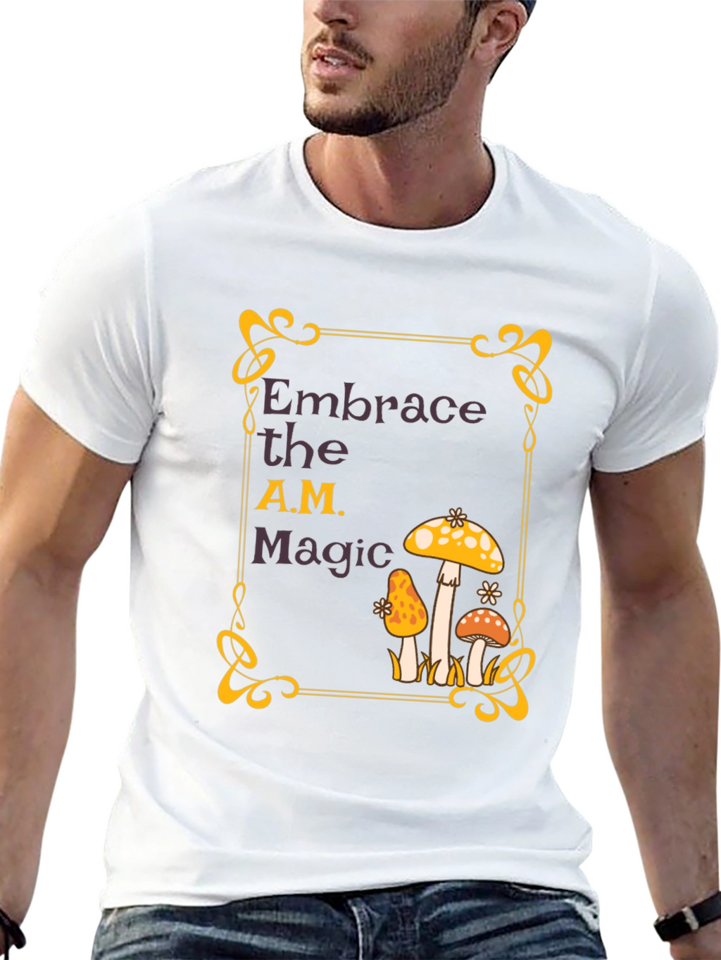 Embrace the A.M. Magic Mushroom T-Shirt