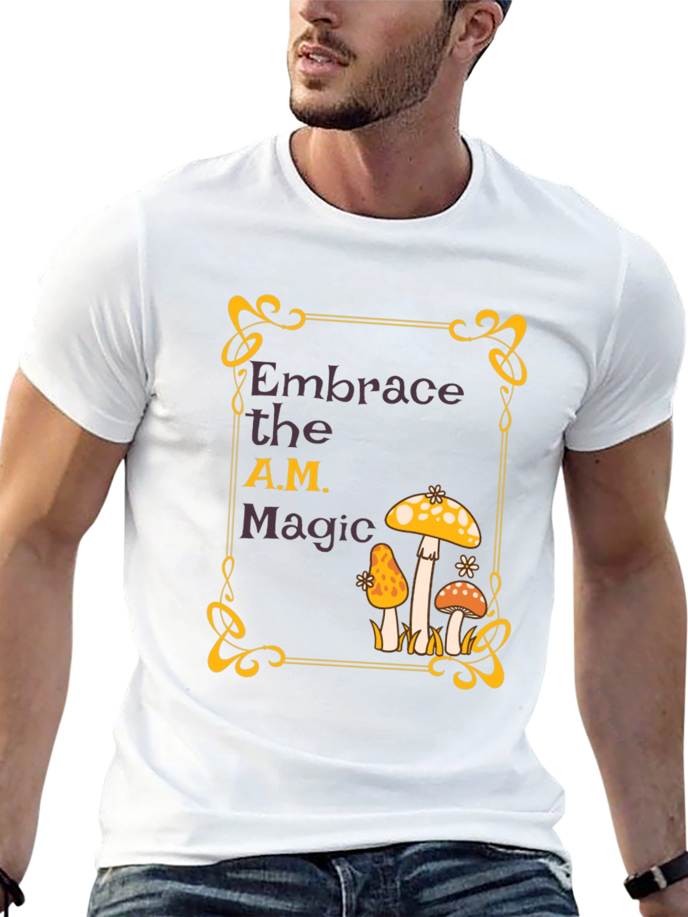Embrace the A.M. Magic Mushroom T-Shirt