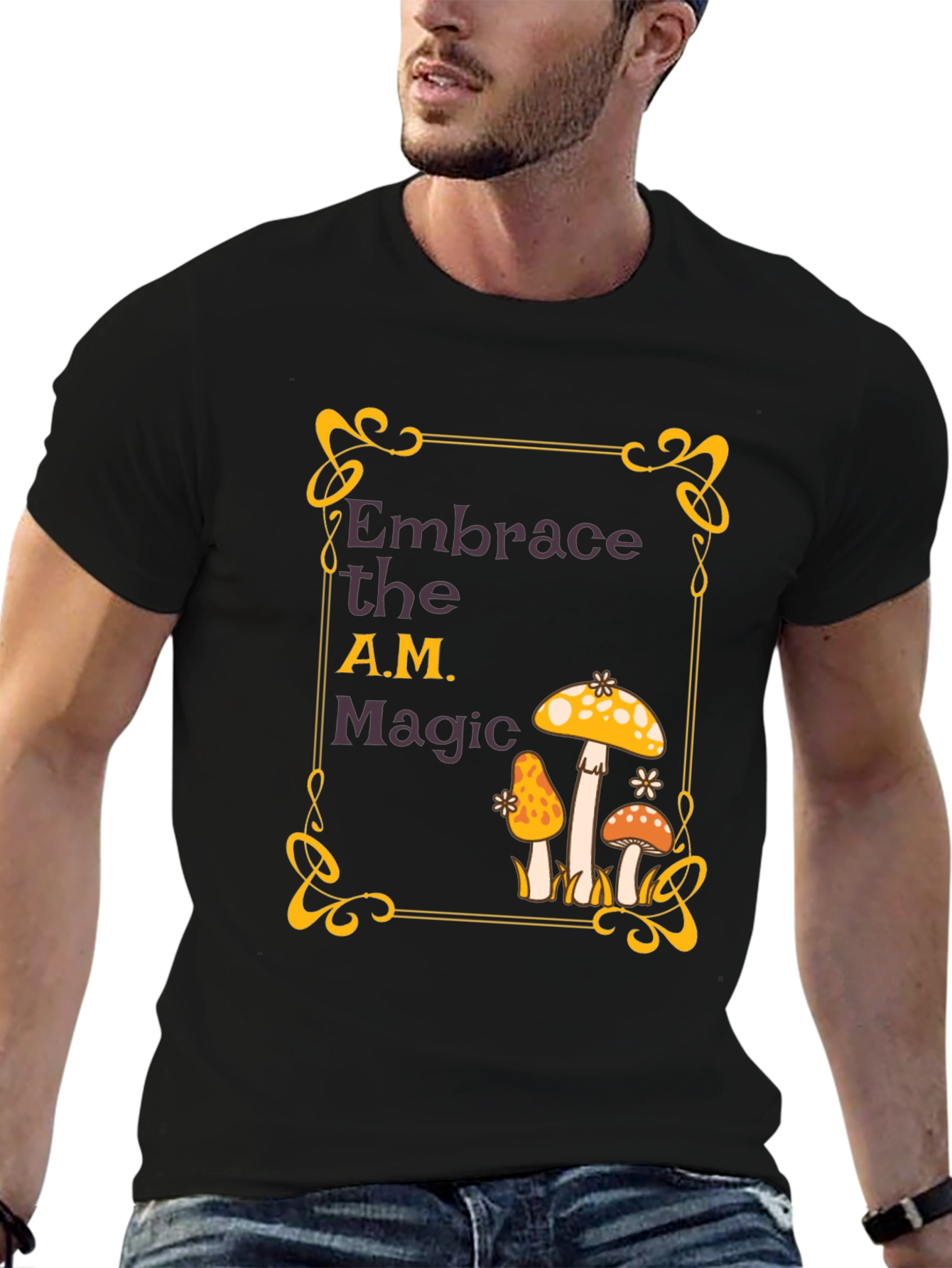 Embrace the A.M. Magic Mushroom T-Shirt