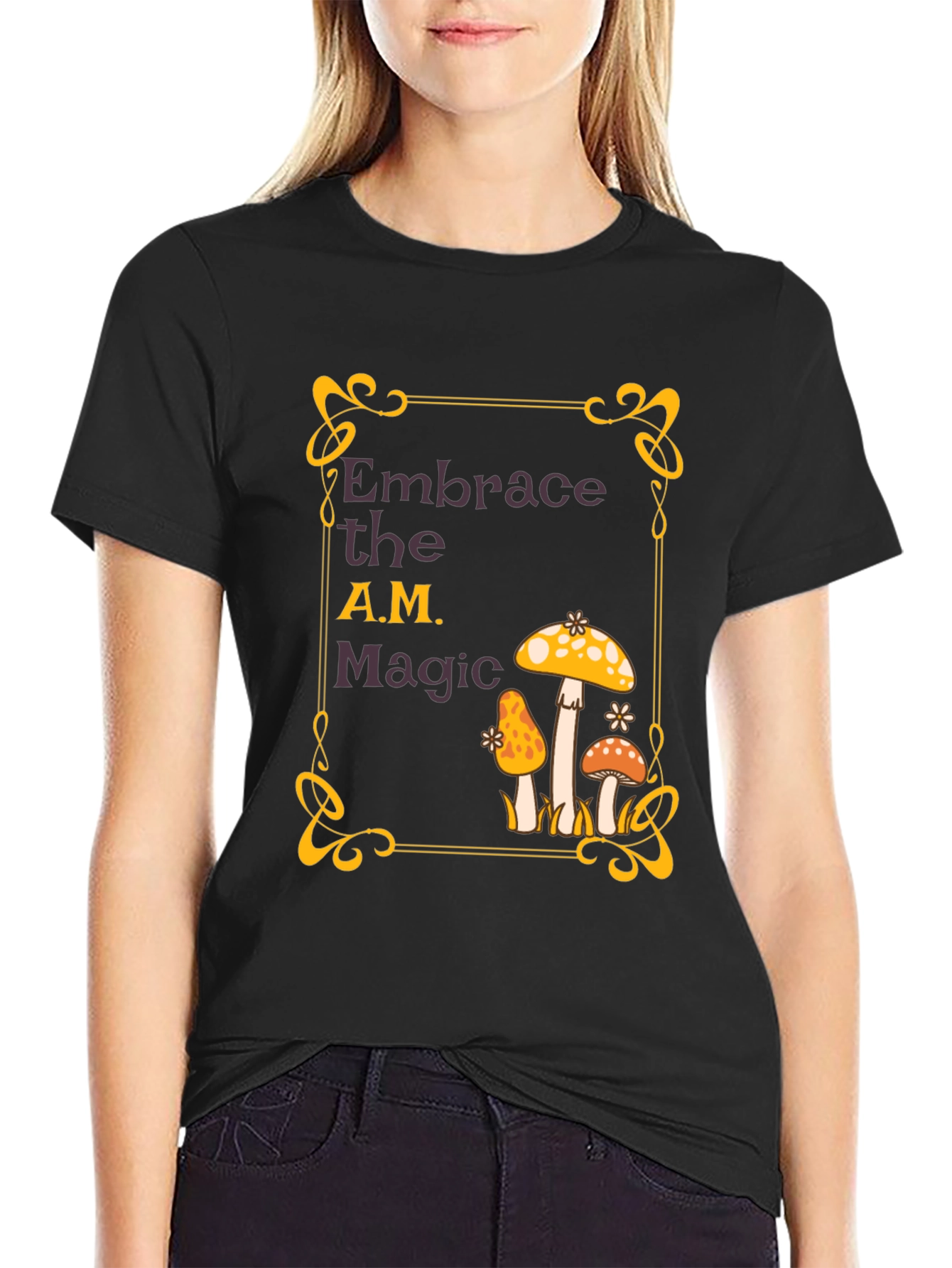 Embrace the A.M. Magic Mushroom T-Shirt