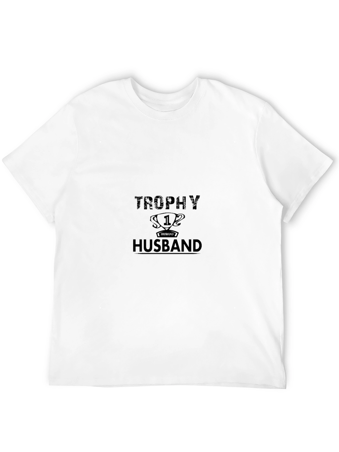Trophy Husband Graphic T-Shirt