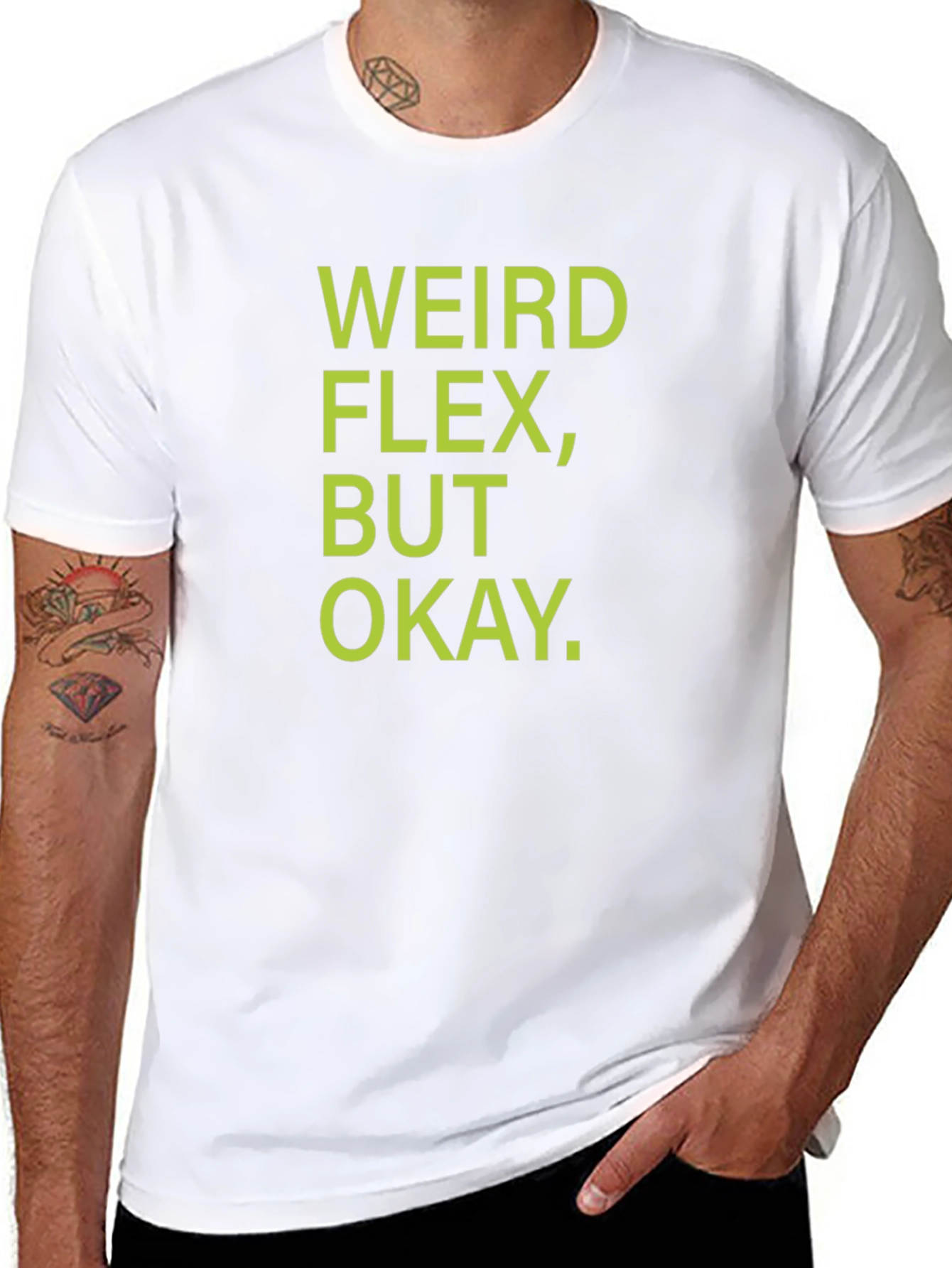 Weird Flex But Okay T-Shirt - Black