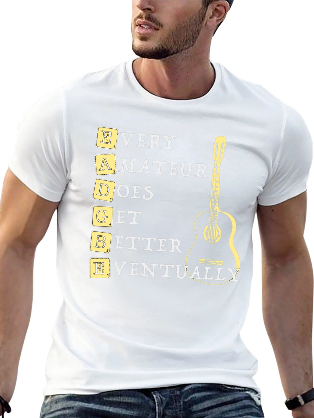 EADGBE Guitarist T-Shirt: Every Amateur Does Get Better