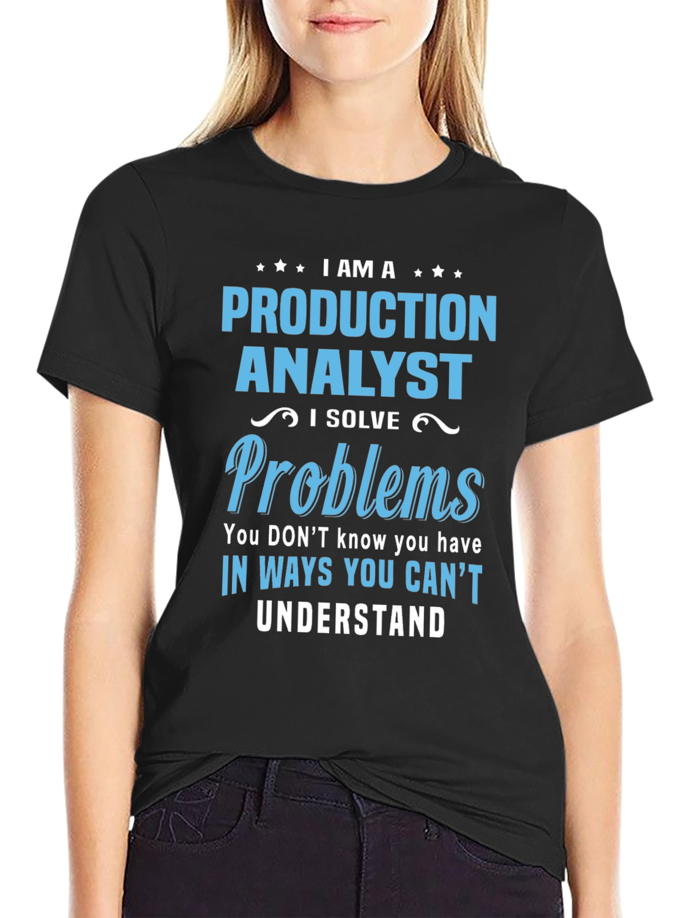 Production Analyst T-Shirt - Problem Solver