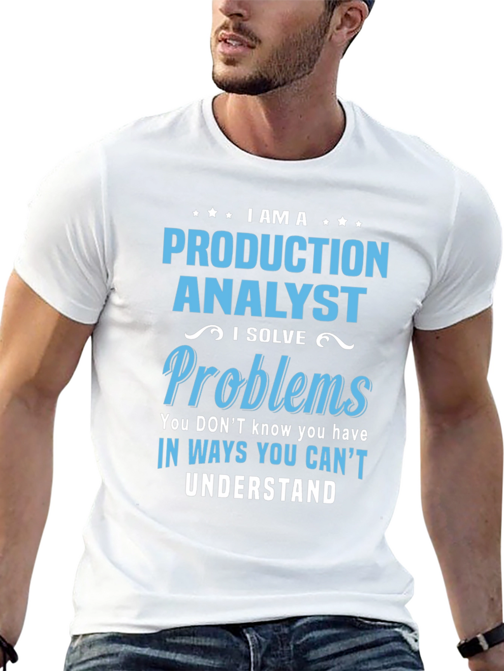 Production Analyst T-Shirt - Problem Solver
