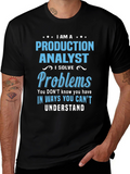 Production Analyst T-Shirt - Problem Solver