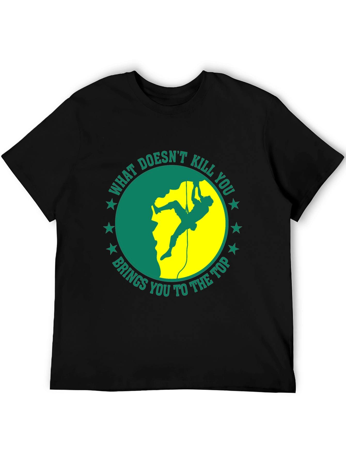 Climbing T-Shirt: What Doesnt Kill You...
