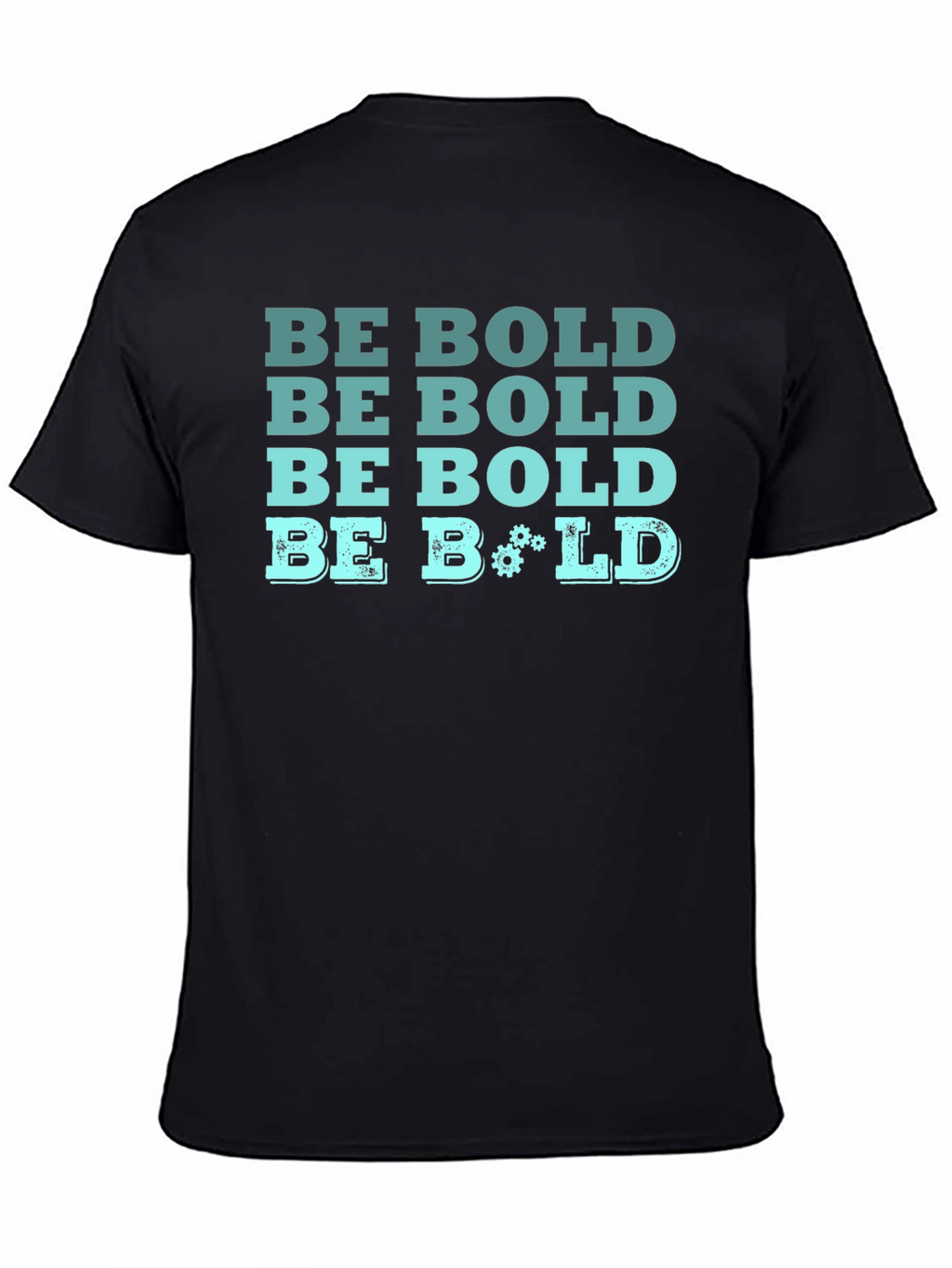 Be Bold Graphic Tee - Black Cotton T-Shirt