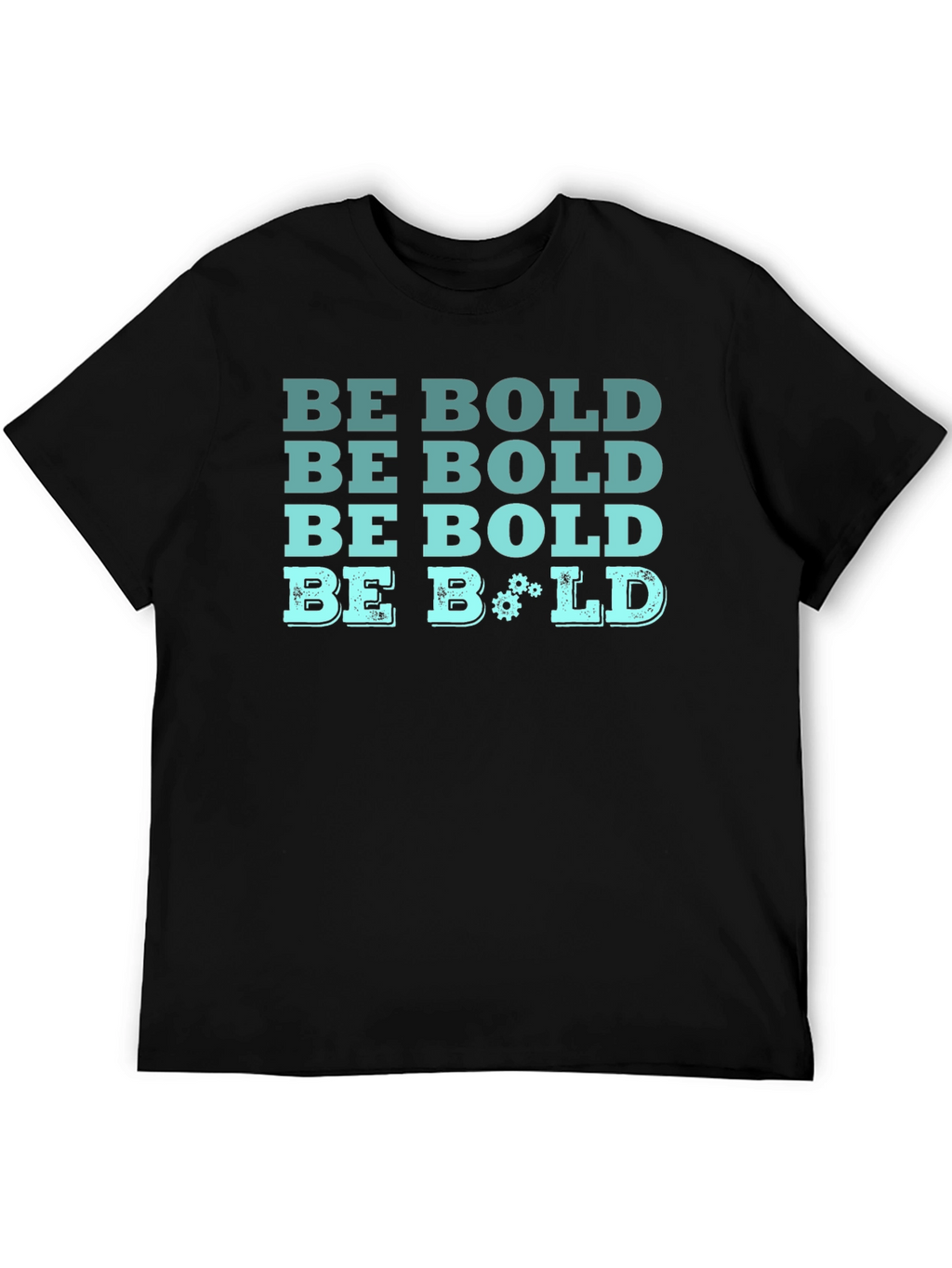 Be Bold Graphic Tee - Black Cotton T-Shirt