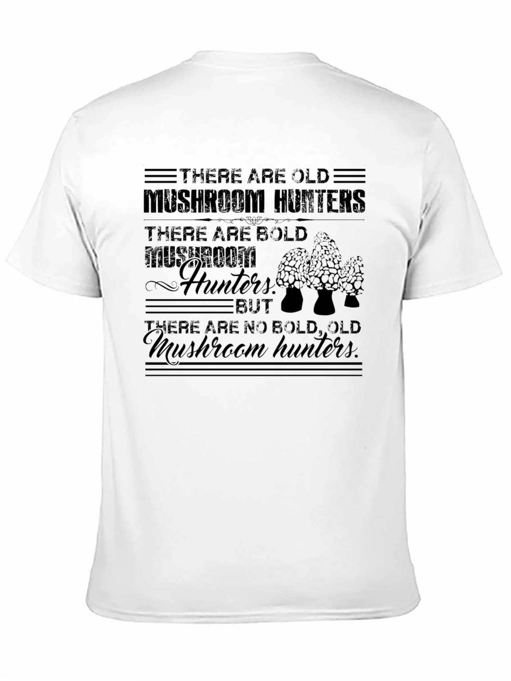 Mushroom Hunters T-Shirt - Old & Bold Joke Tee