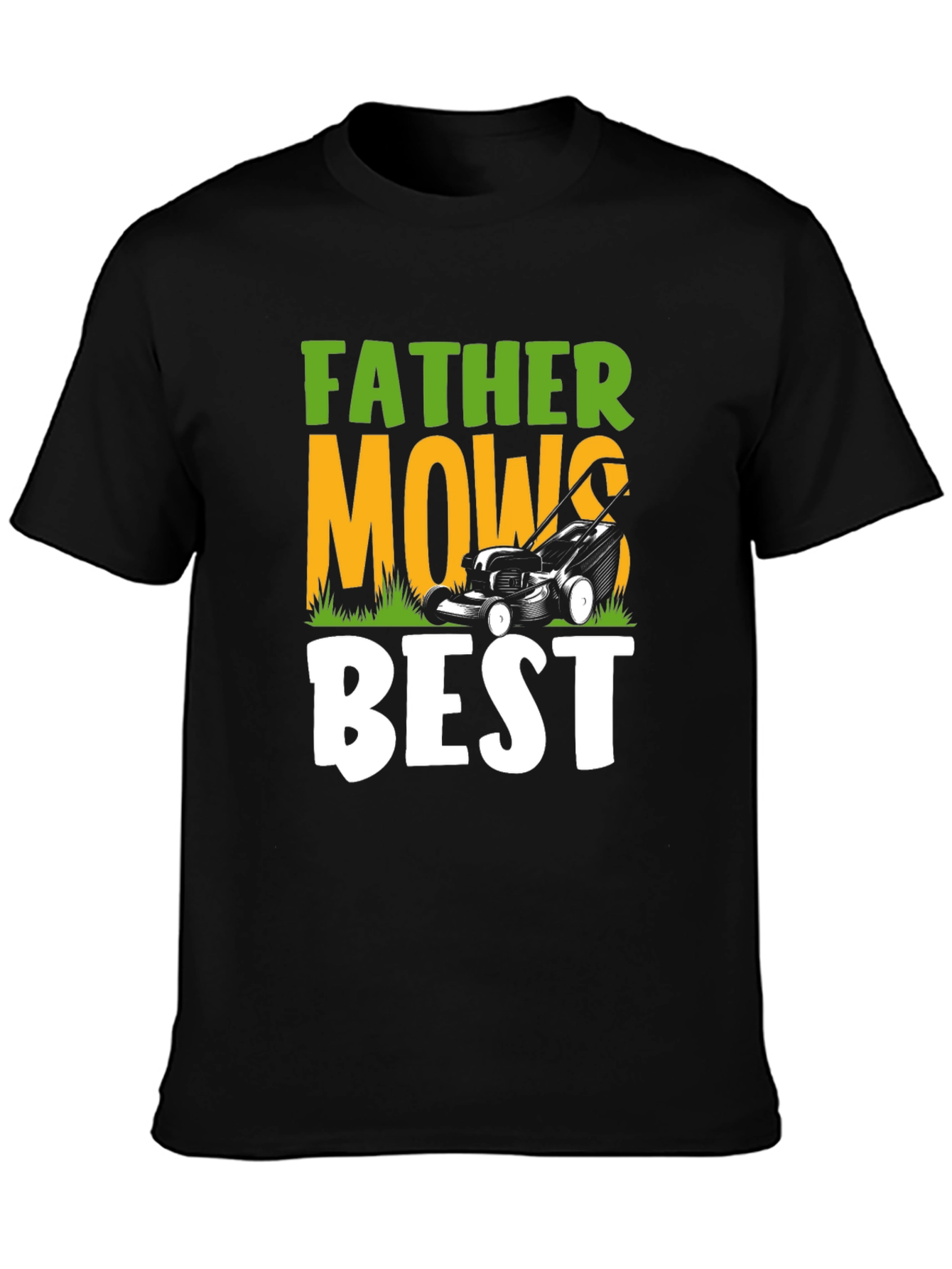 Father Mows Best Graphic Tee - Lawn Care Dad Shirt