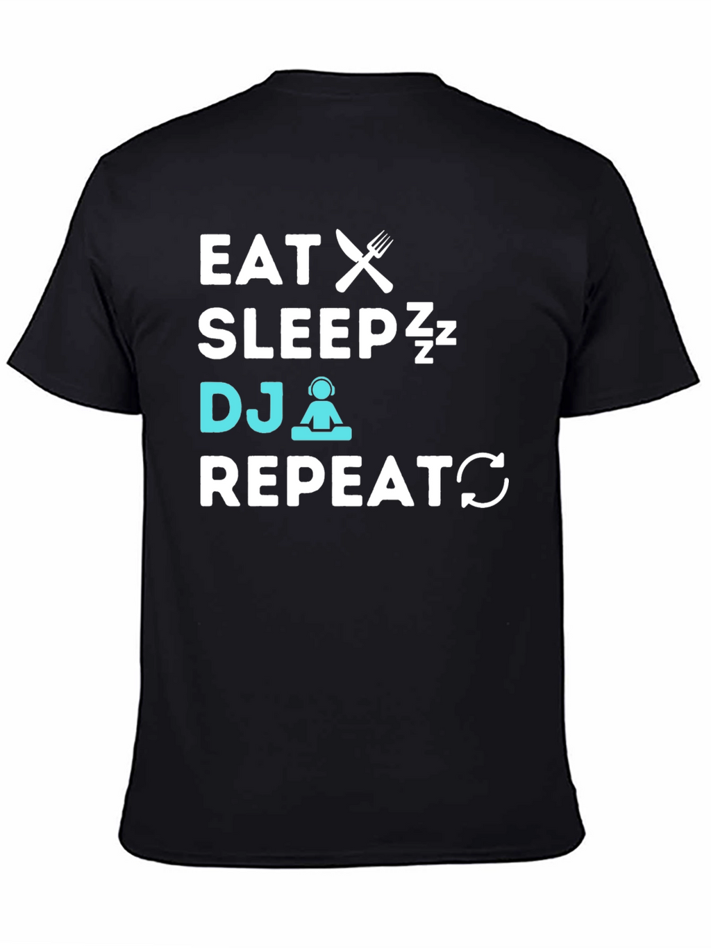 Eat Sleep DJ Repeat Graphic T-Shirt